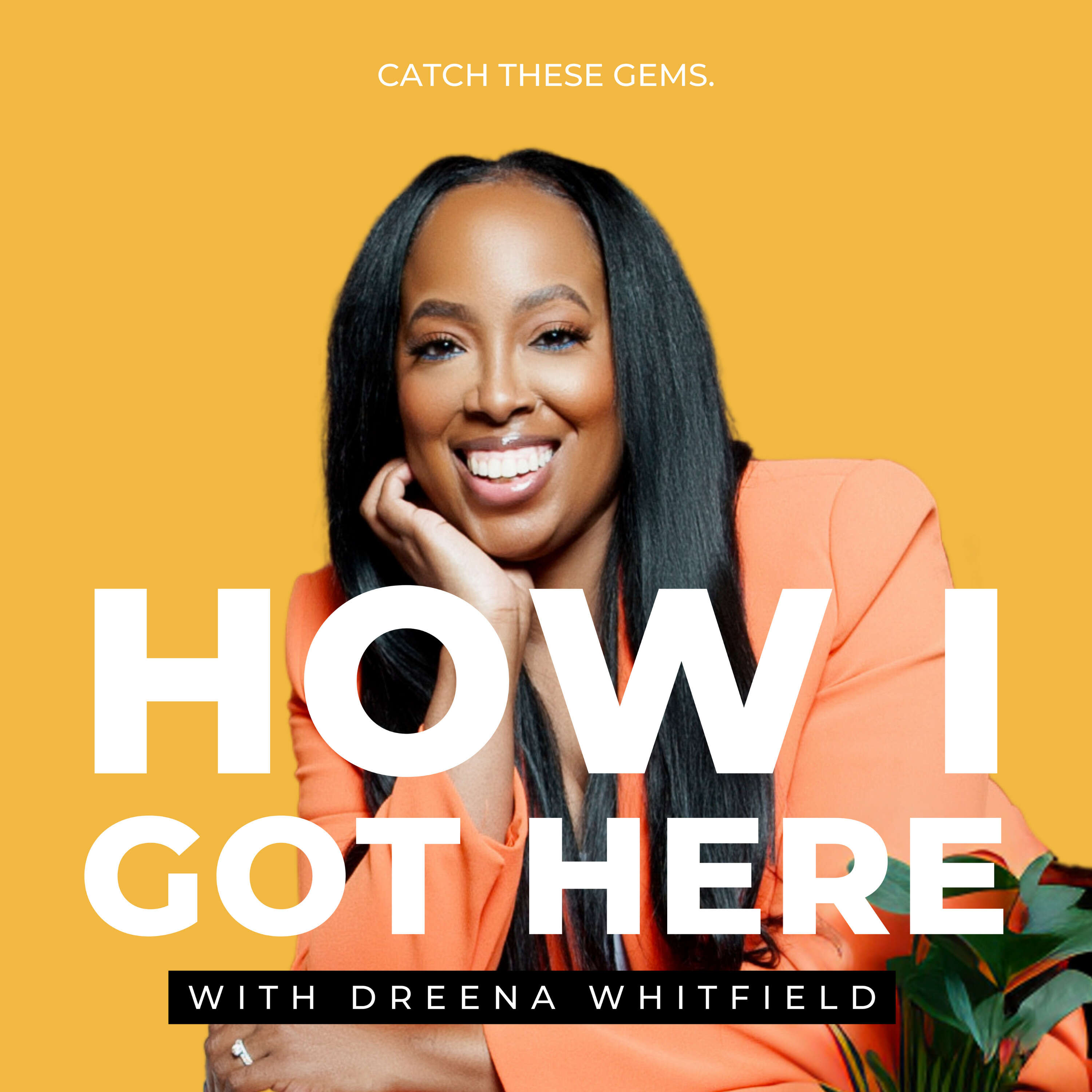 How I Got Here with Dreena Whitfield 