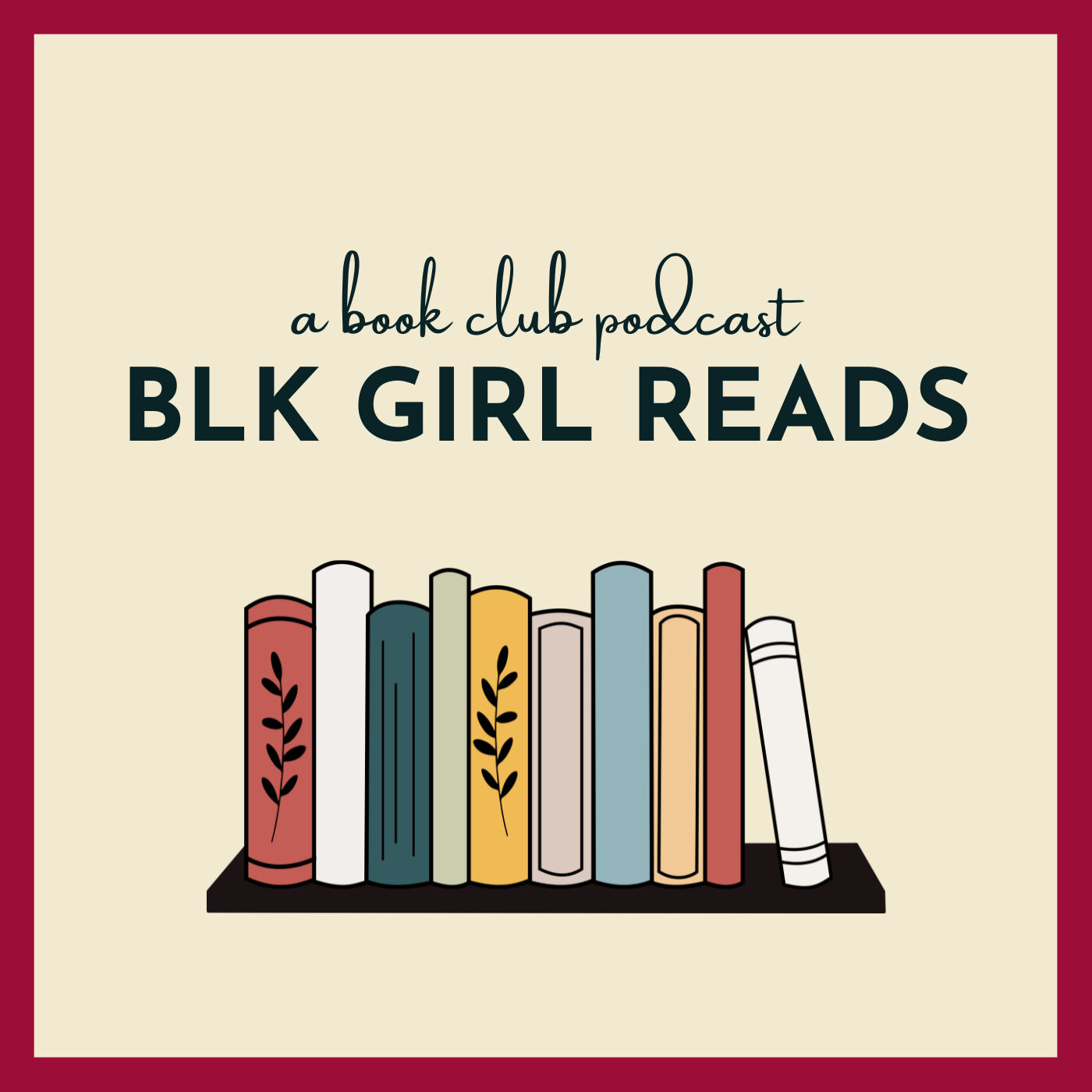 BLK Girl Reads: A Book Club Podcast 