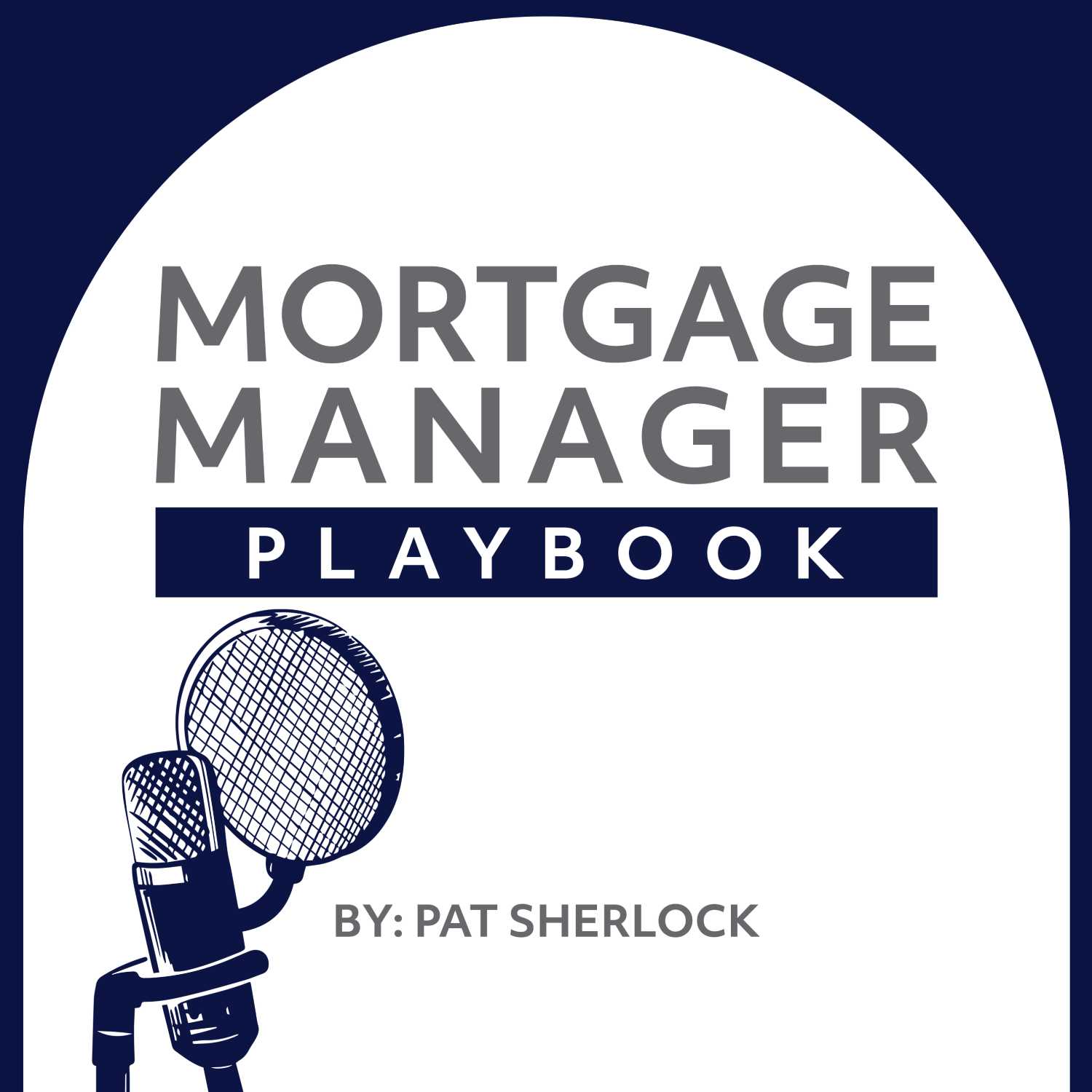 Mortgage Manager Playbook 