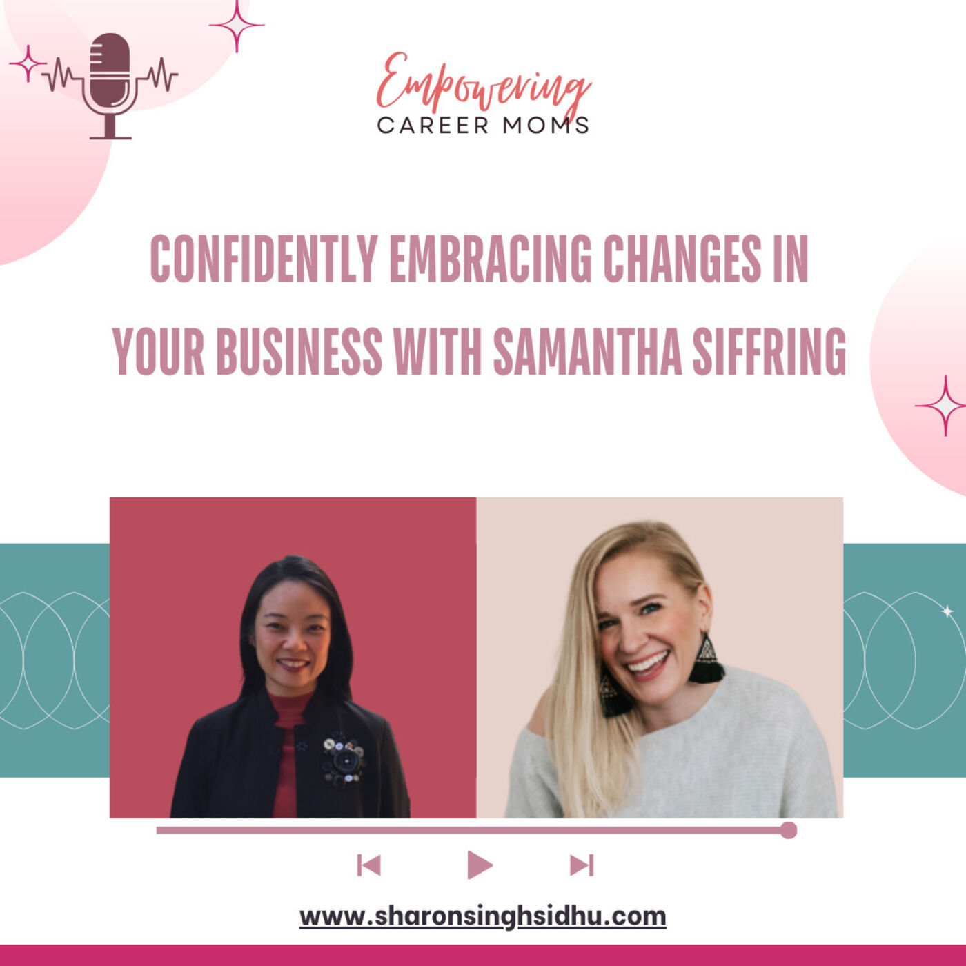 126. Embracing Changes in Your Business with Confidence ~ Samantha Siffring, Business Coach