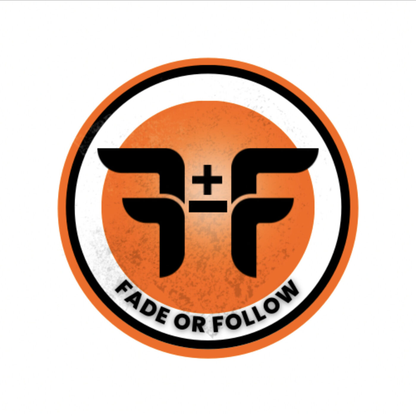 Fade or Follow Podcast 