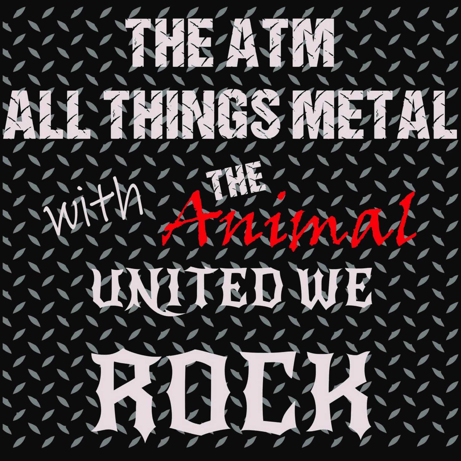 ⁣THE ALL THINGS METAL SHOW 10-22-22