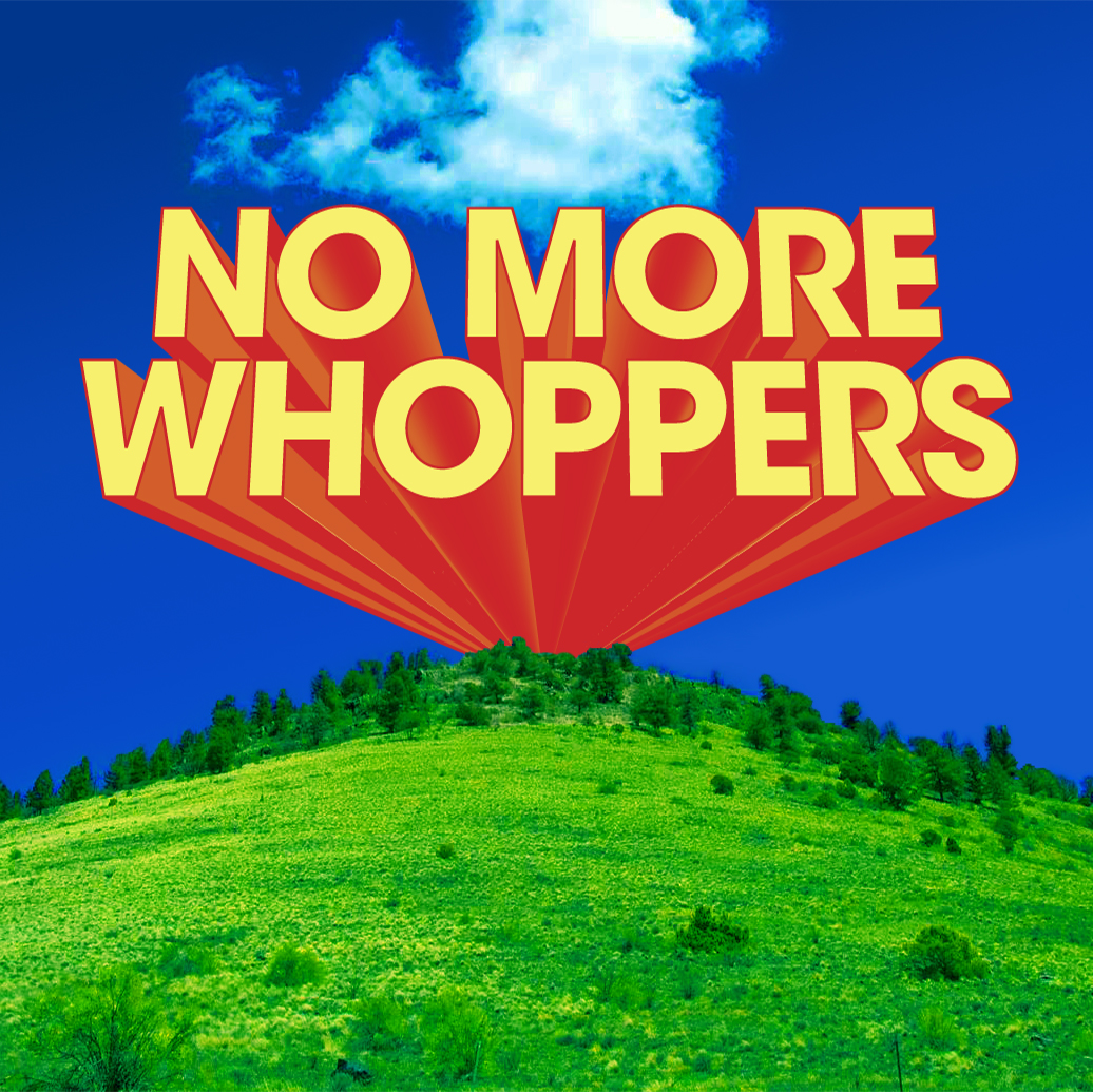 No More Whoppers 