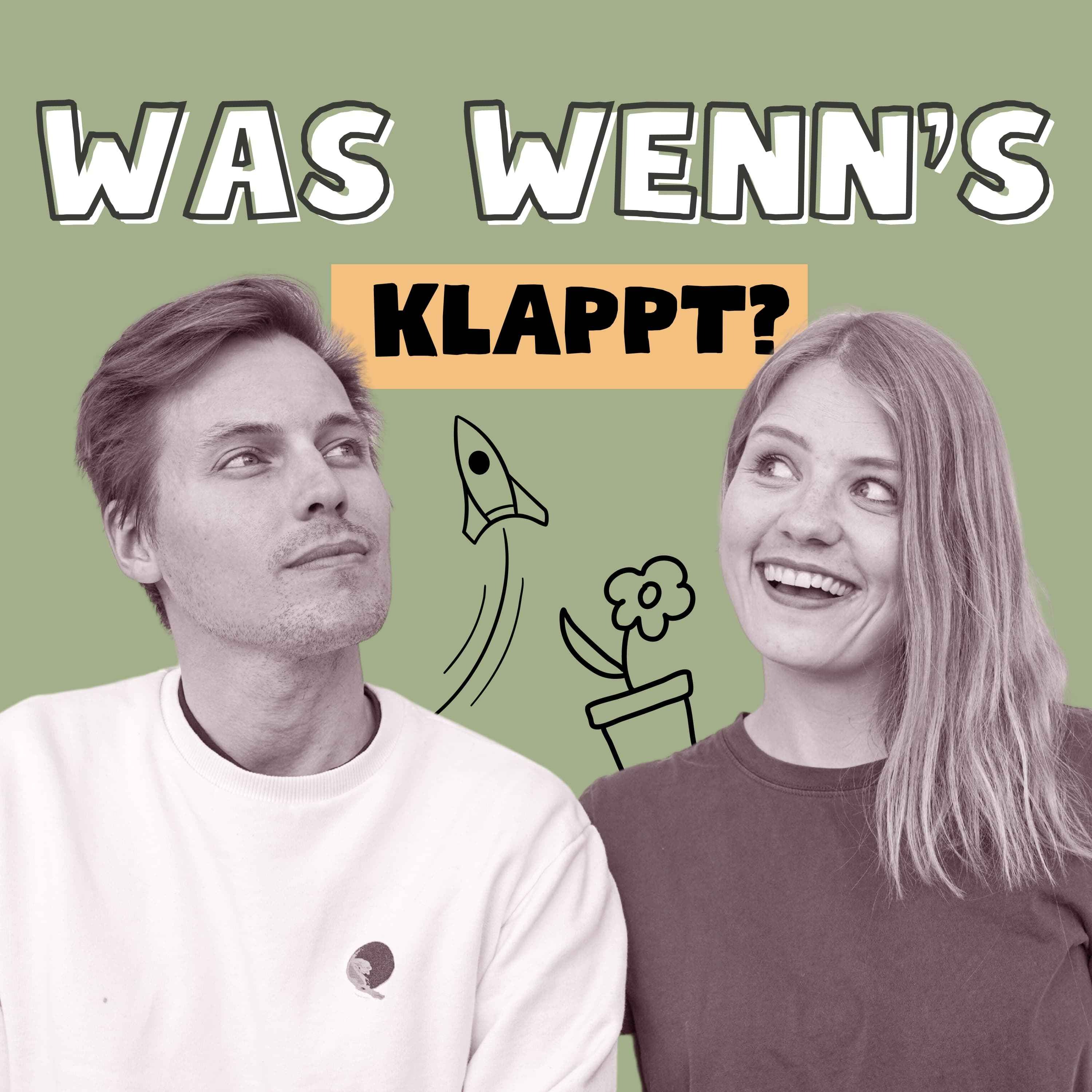 Was wenn's klappt? 