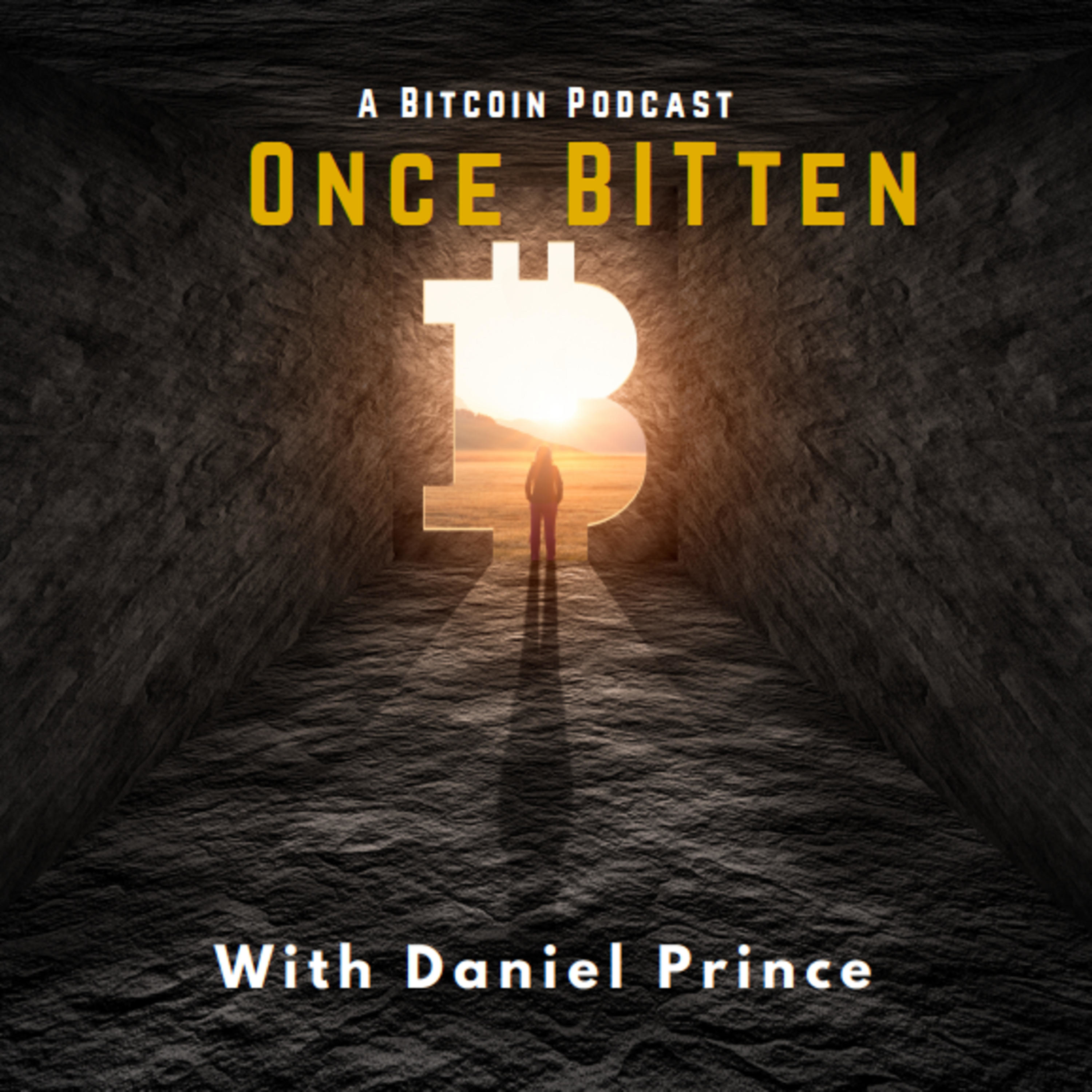 Once Bitten! A Bitcoin Podcast. 