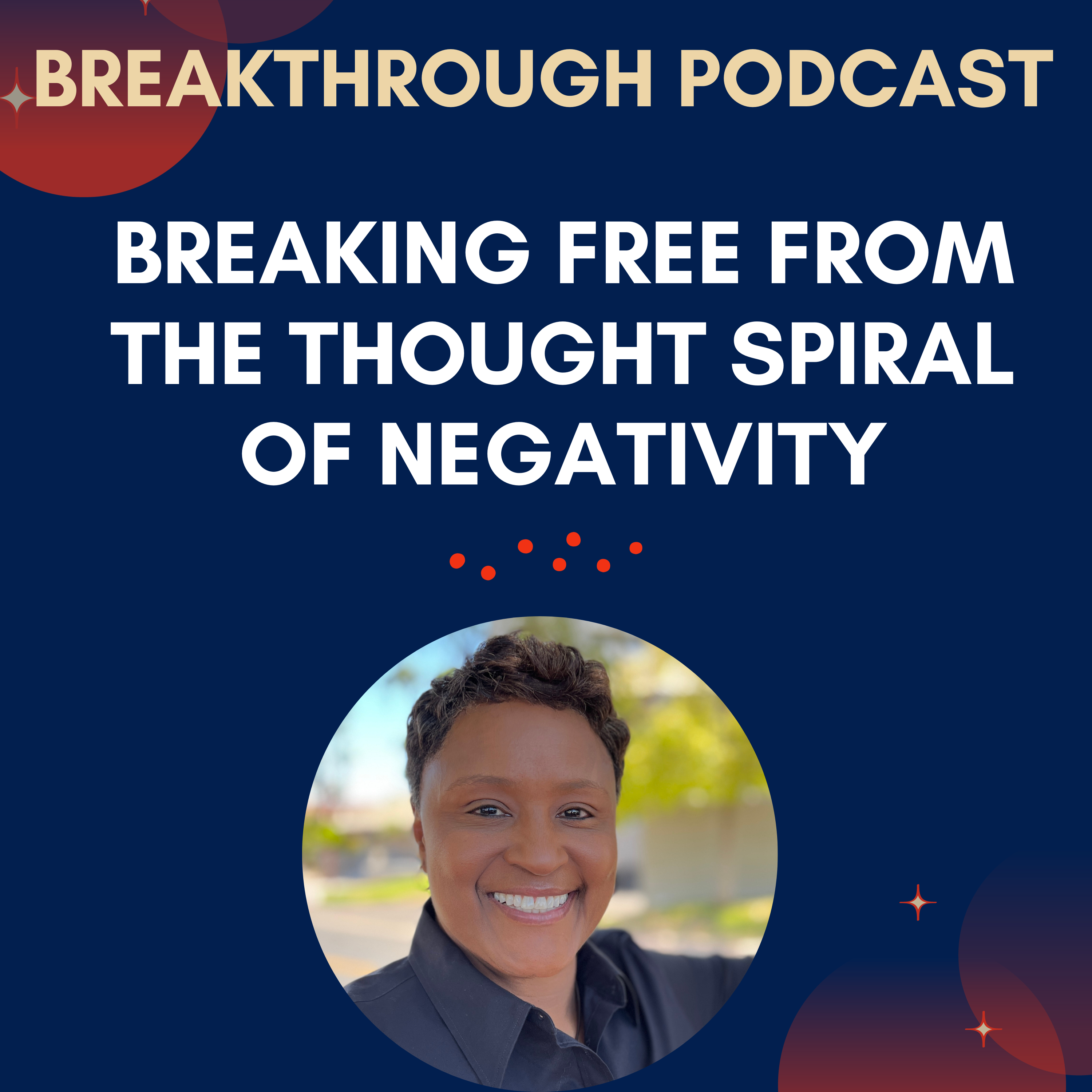 ⁣143. Breaking Free from the Thought Spiral of Negativity