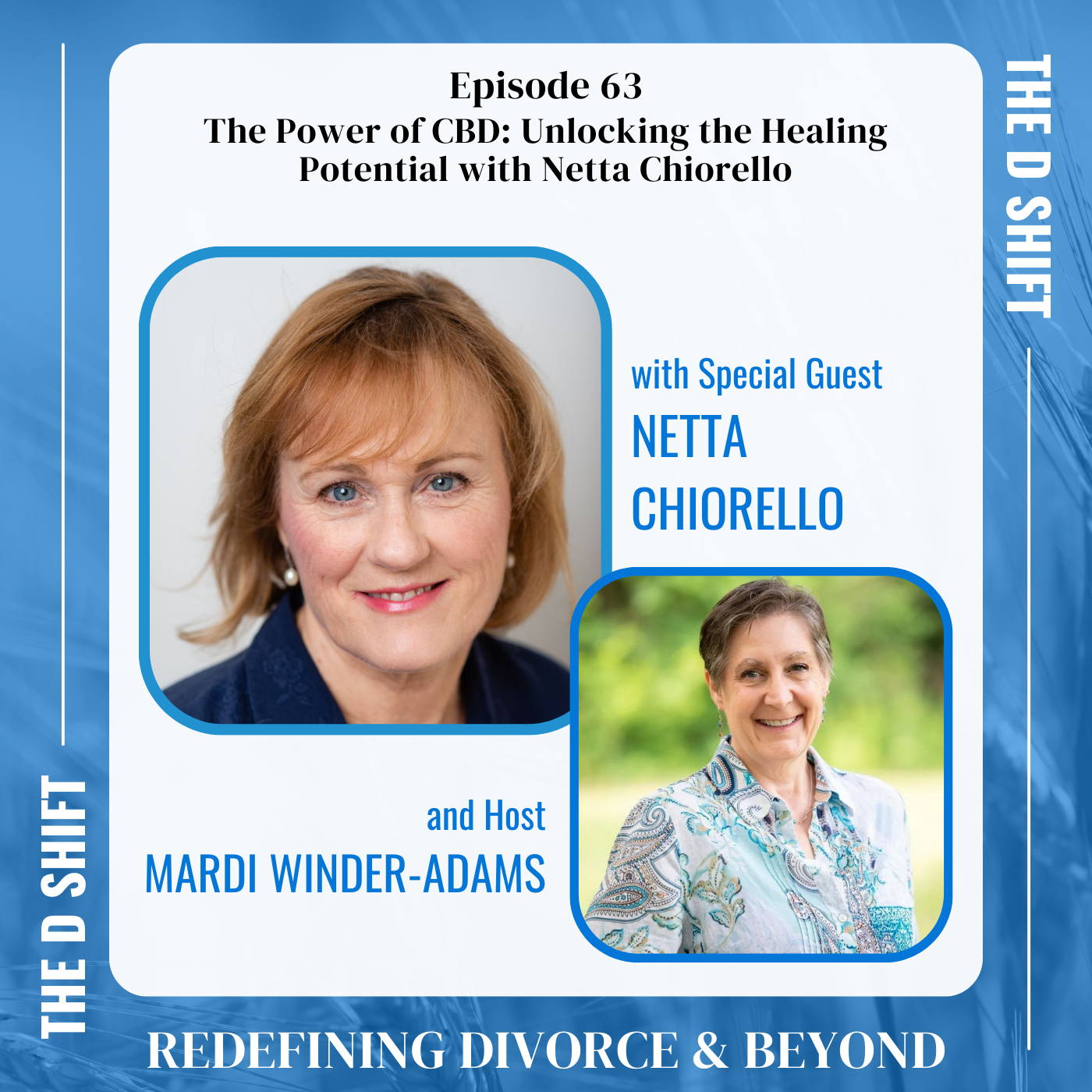 The Power of CBD: Unlocking the Healing Potential with Netta Chiorello