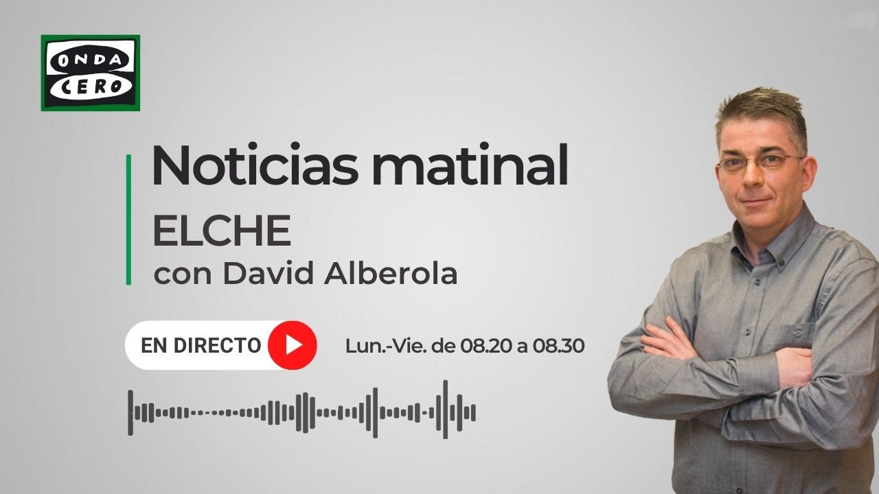 Noticias Elche matinal 14/09/2023