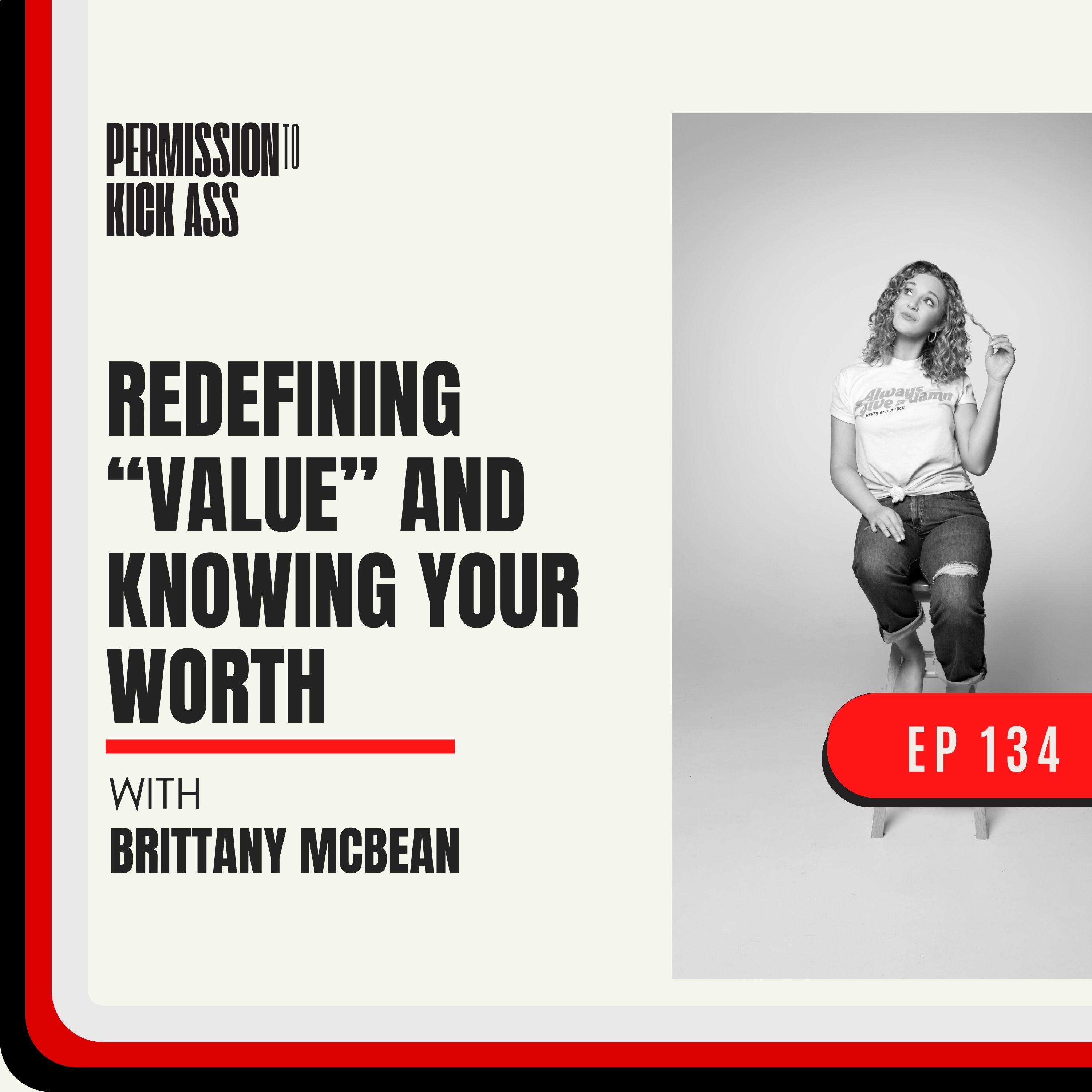 ⁣Brittany McBean: Redefining “Value” and Knowing Your Worth