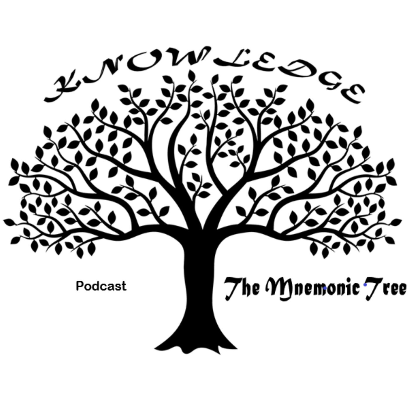 The Mnemonic Tree Podcast 