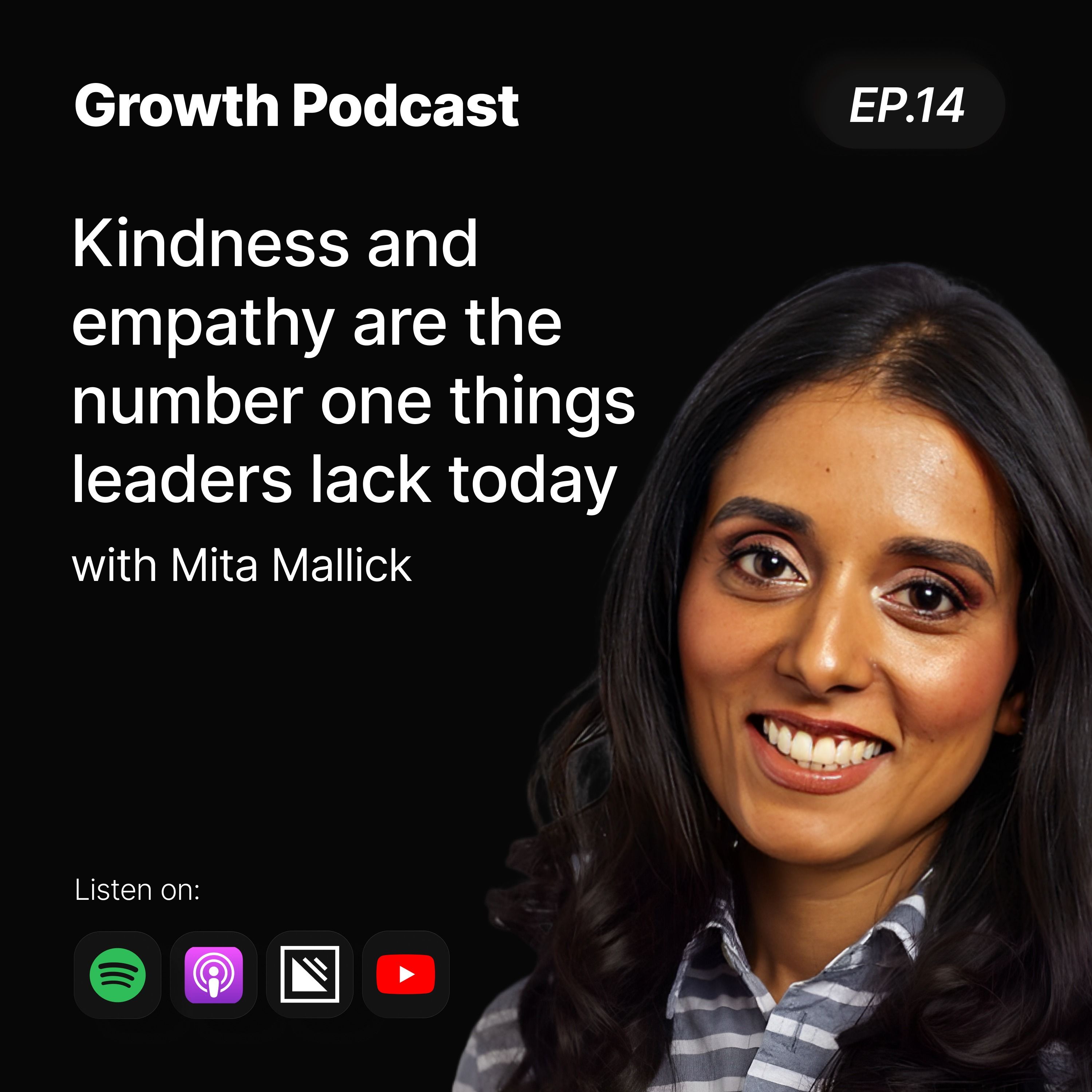 Kindness and empathy are the number one things leaders lack today. Interview with Mita Mallick