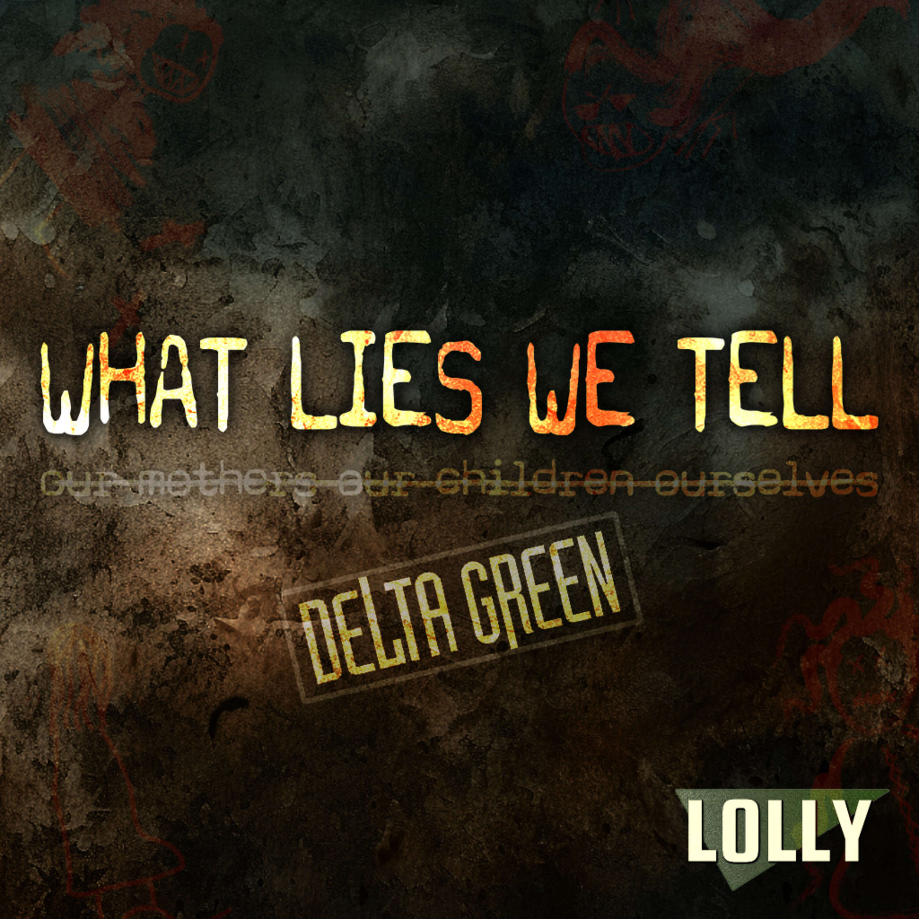 ⁣What Lies We Tell E05 || Delta Green