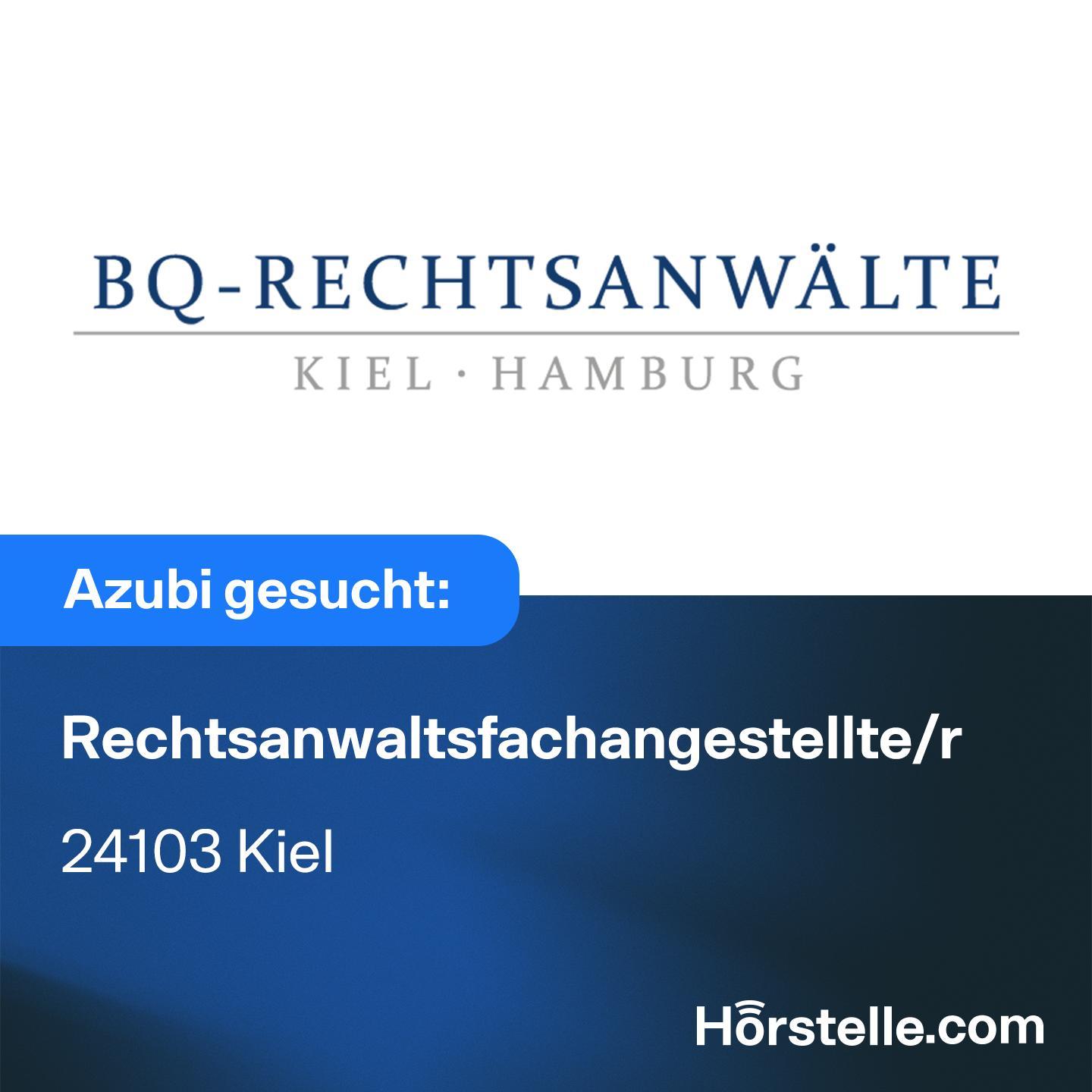 ⁣BQ Rechtsanwälte | Ausbildung | Rechtsanwaltsfachangestellte/r | Kiel