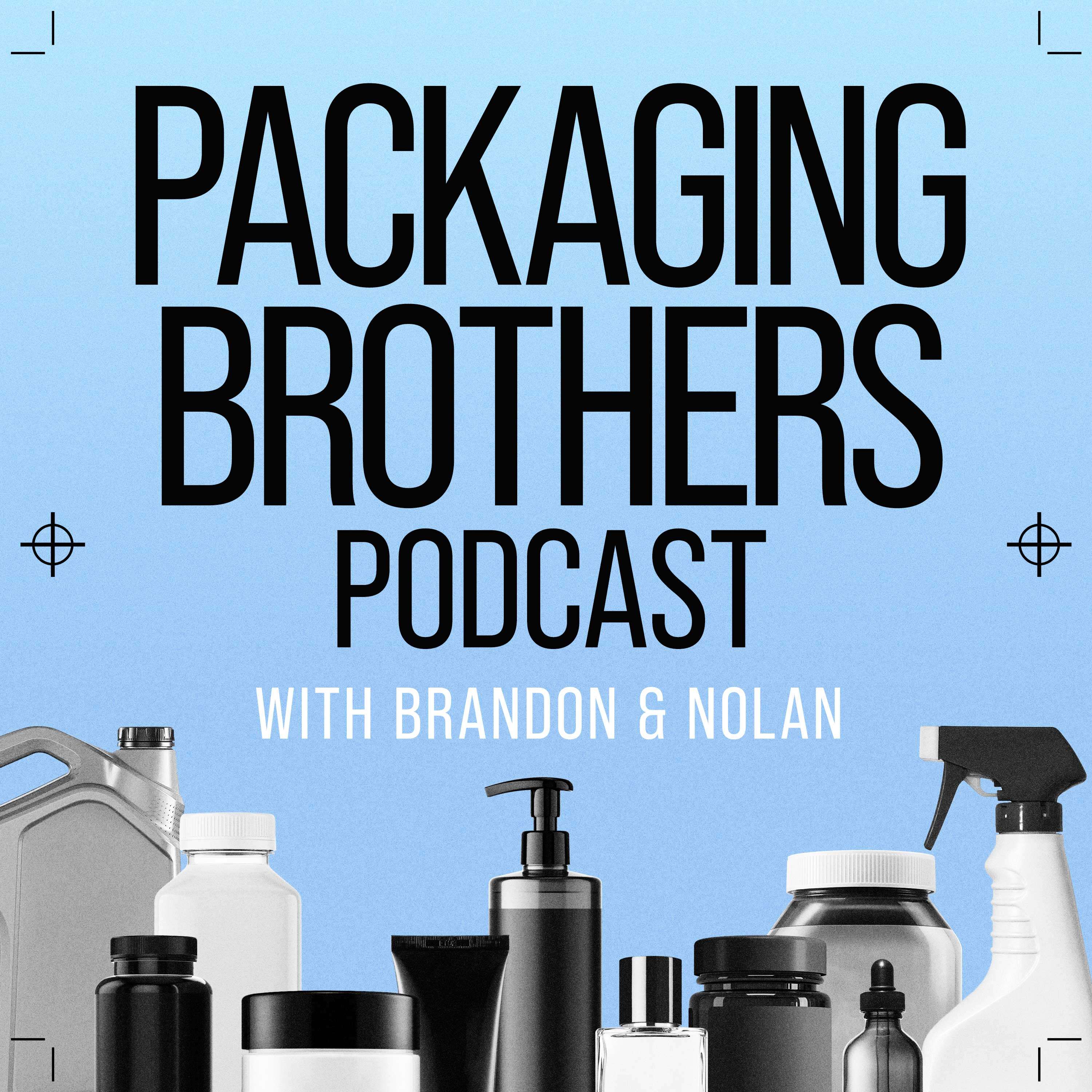 Packaging Brothers Podcast 