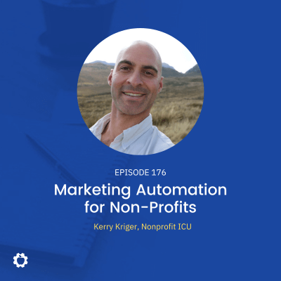 ⁣Marketing Automation for Non-Profits feat. Kerry Kriger