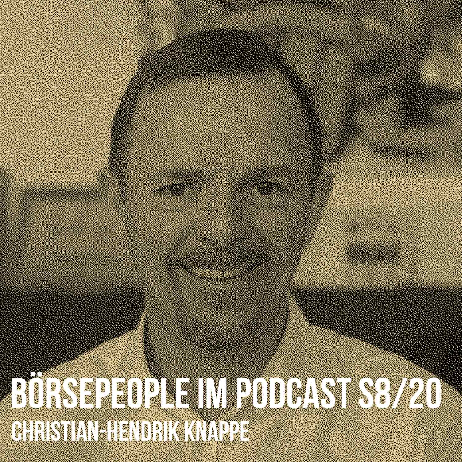 Börsepeople im Podcast S8/20: Christian-Hendrik Knappe