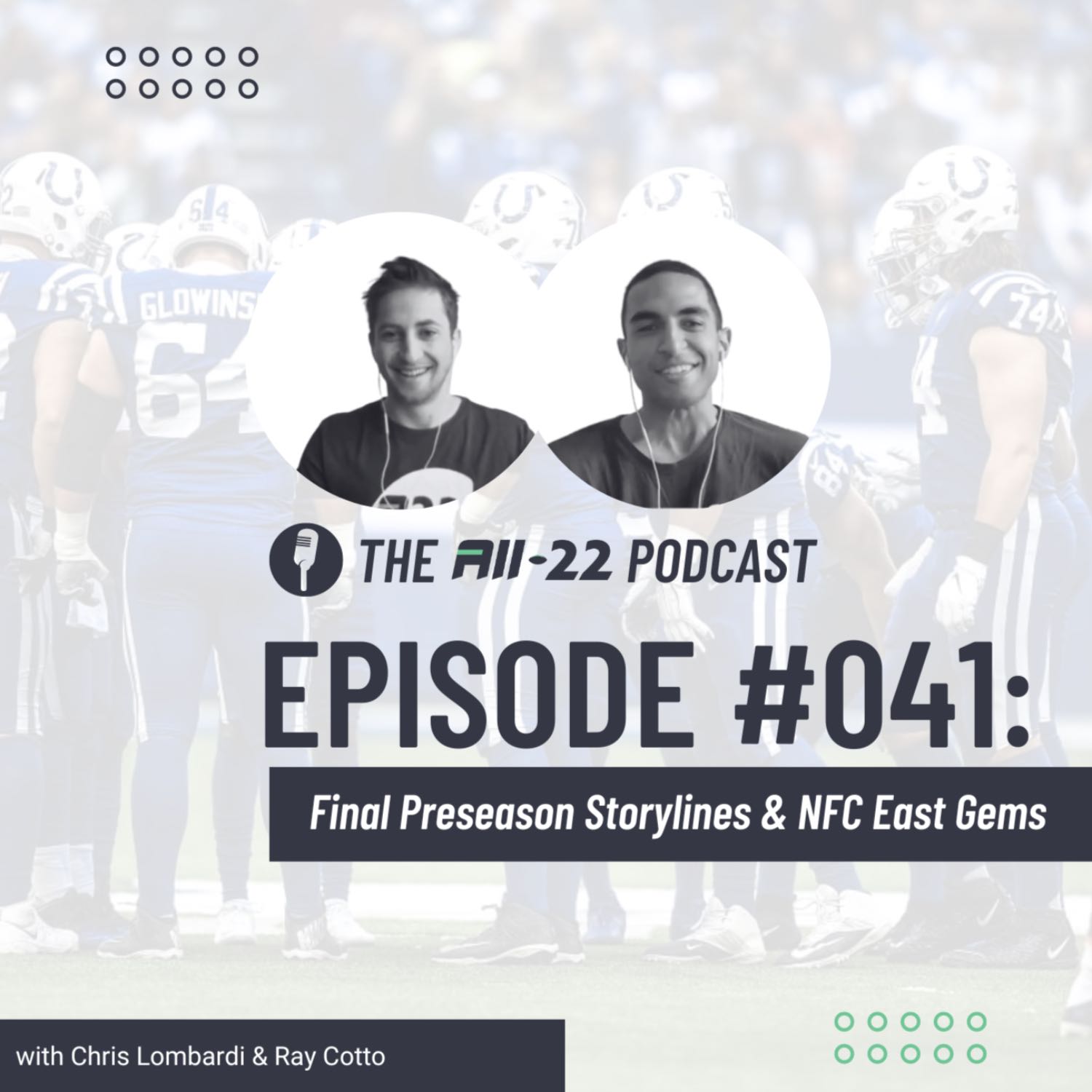 ⁣ The All-22 Podcast #041: Final Preseason Storylines & NFC East Gems