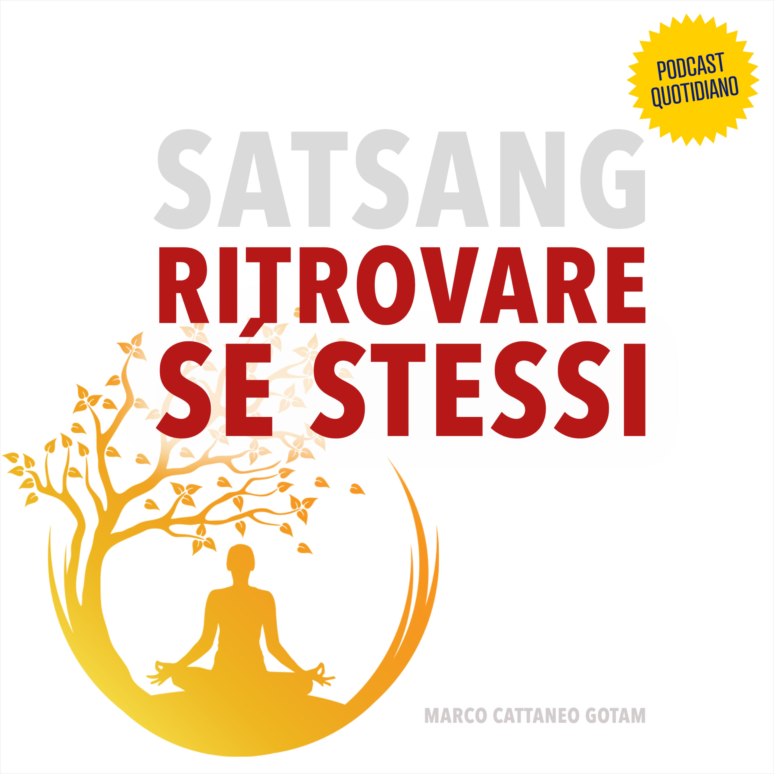 Satsang: Ritrovare Sé Stessi 