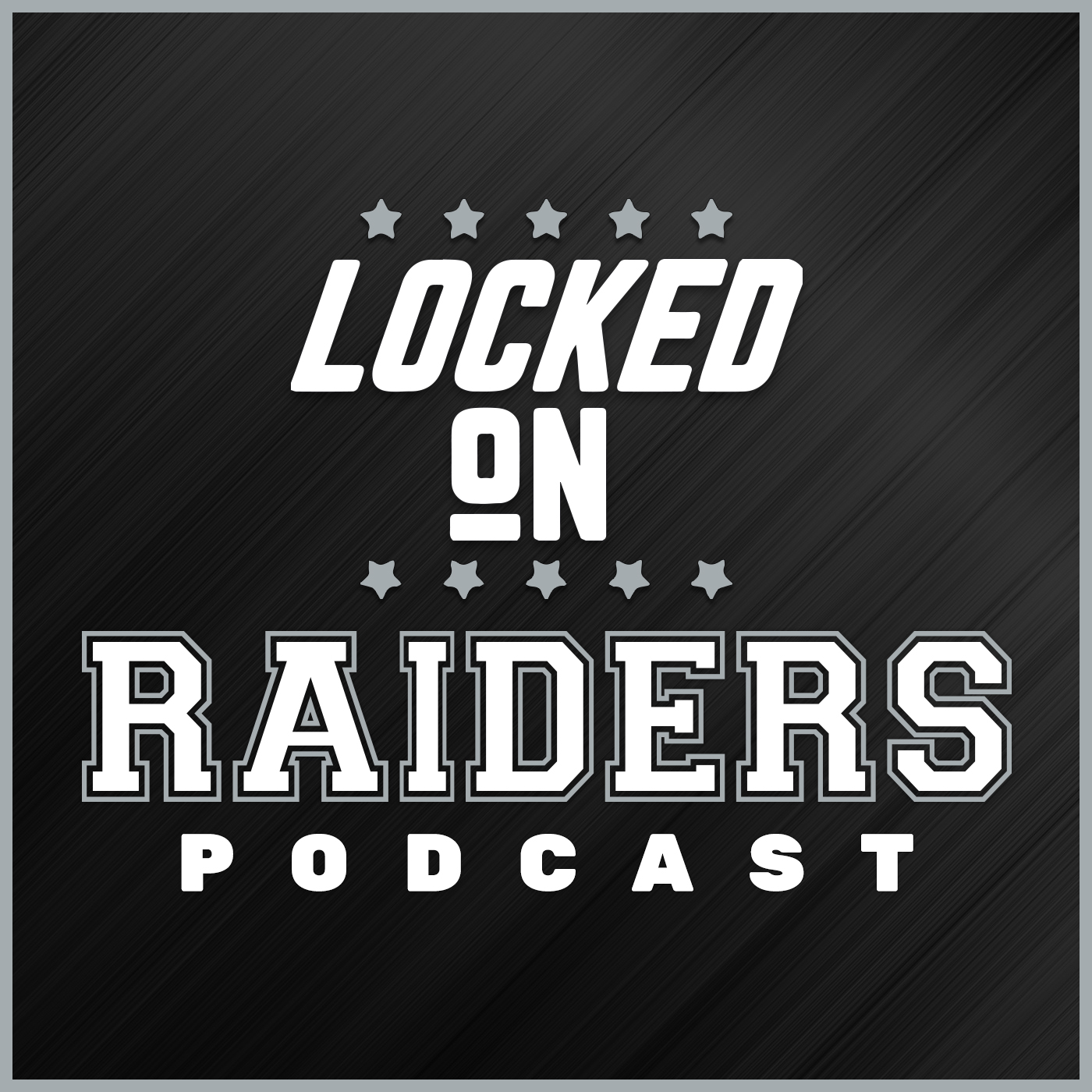 Locked On Raiders - Daily Podcast On The Las Vegas Raiders 