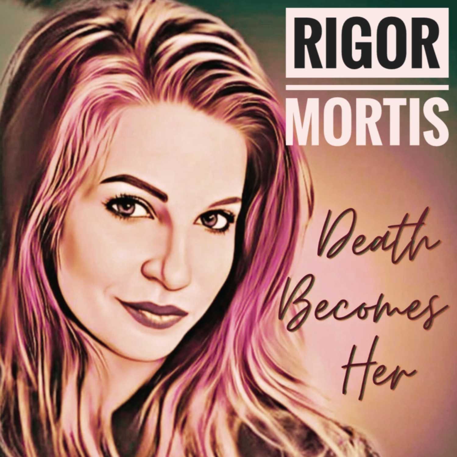 Rigor Mortis