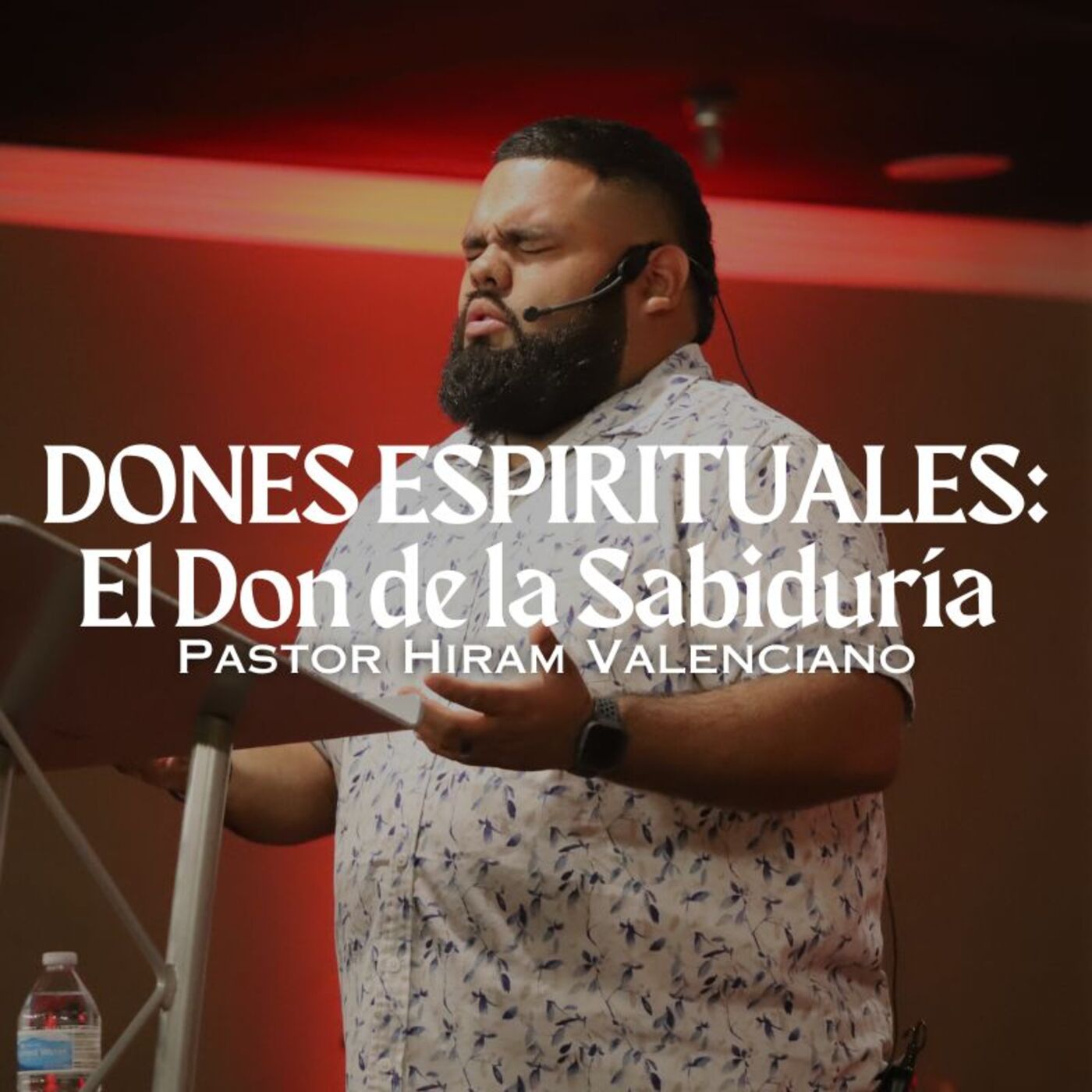 ⁣DONES ESPIRITUALES: El Don de la Sabiduría | Pastor Hiram Valenciano | 09.21.2023