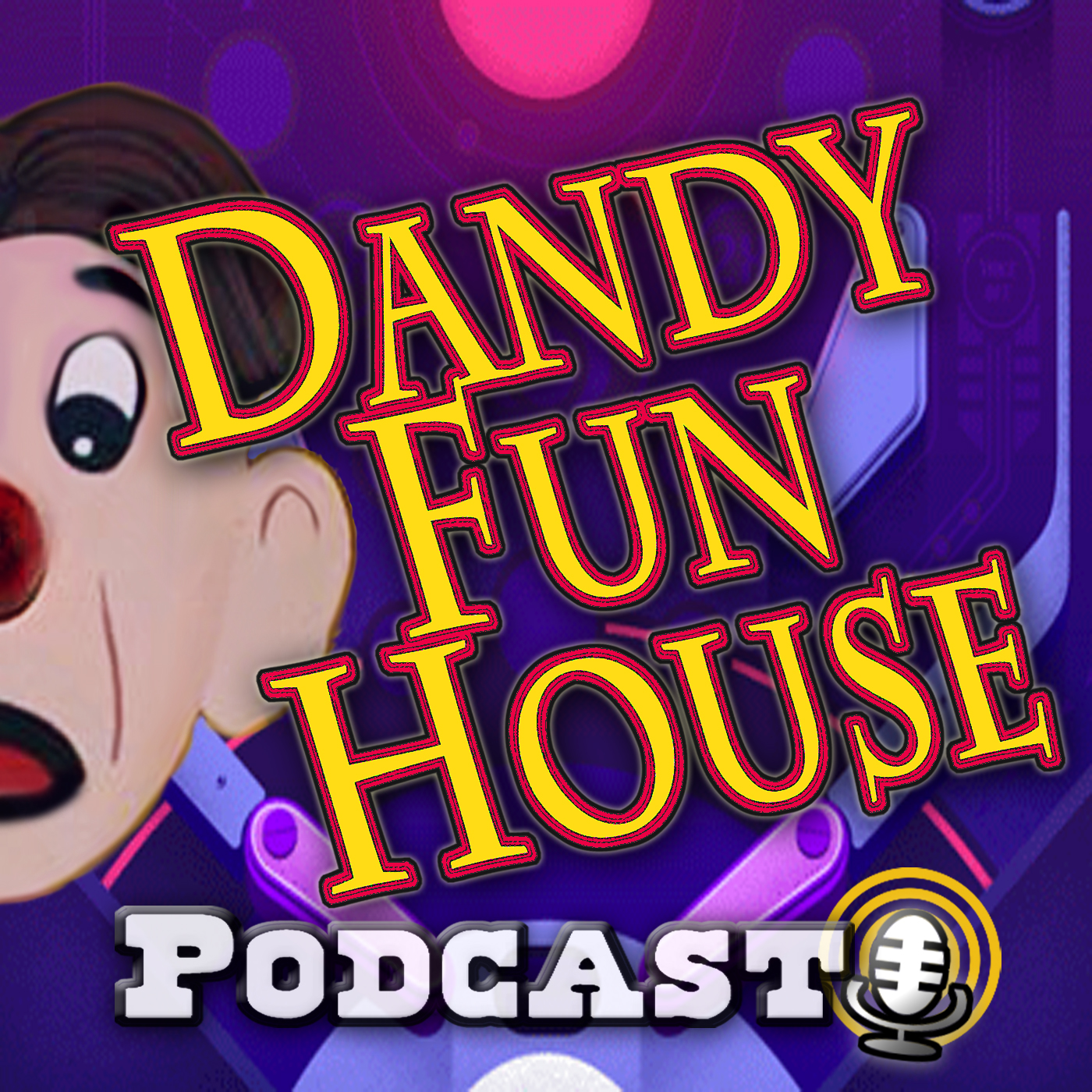 DANDY FUN HOUSE PODCAST 