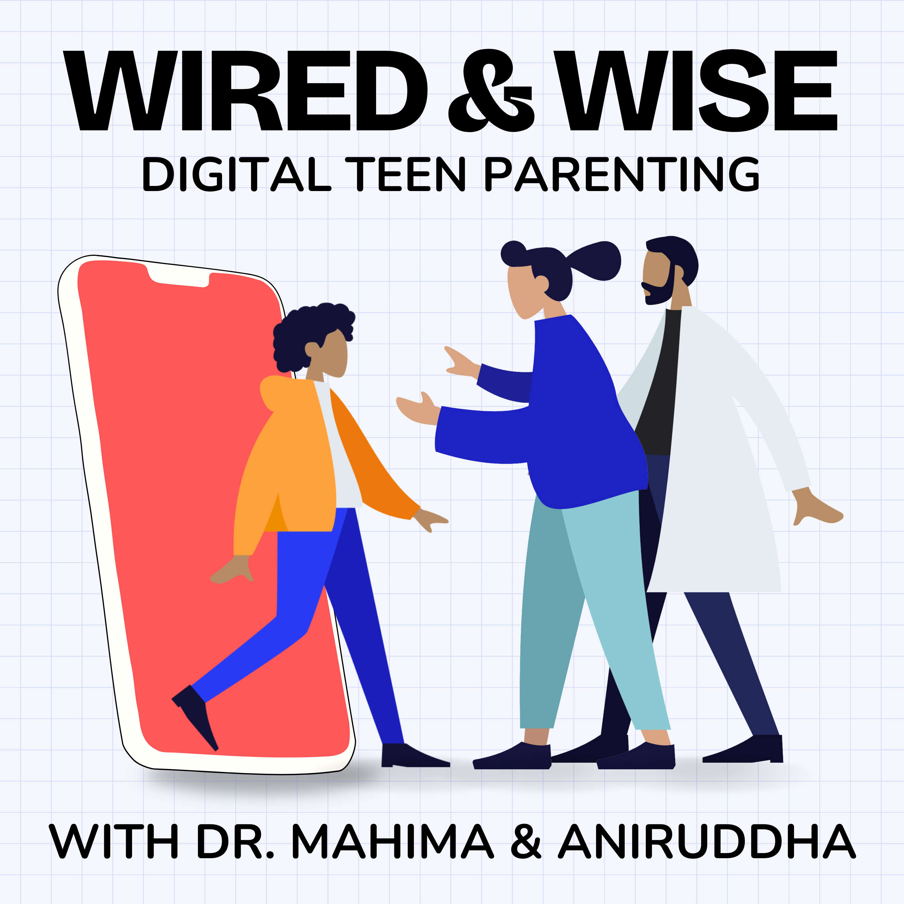 Wired & Wise | Digital Teen Parenting Podcast 