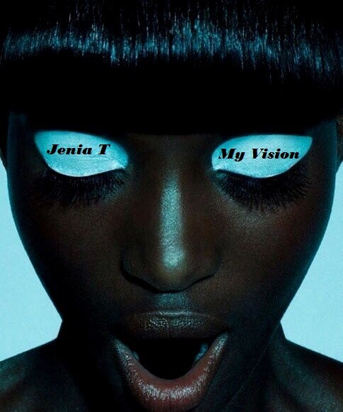 Jenia T - My Vision #5