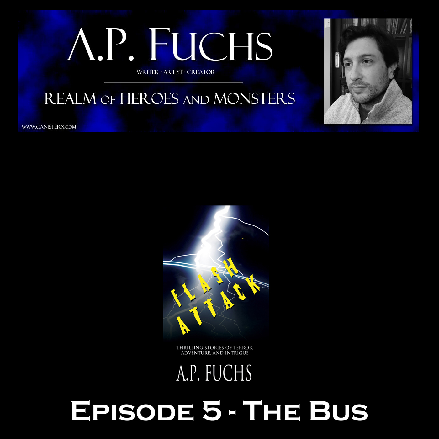 ⁣REALM OF HEROES AND MONSTERS: STORY TIME with A.P. FUCHS Podcast: S01EP05