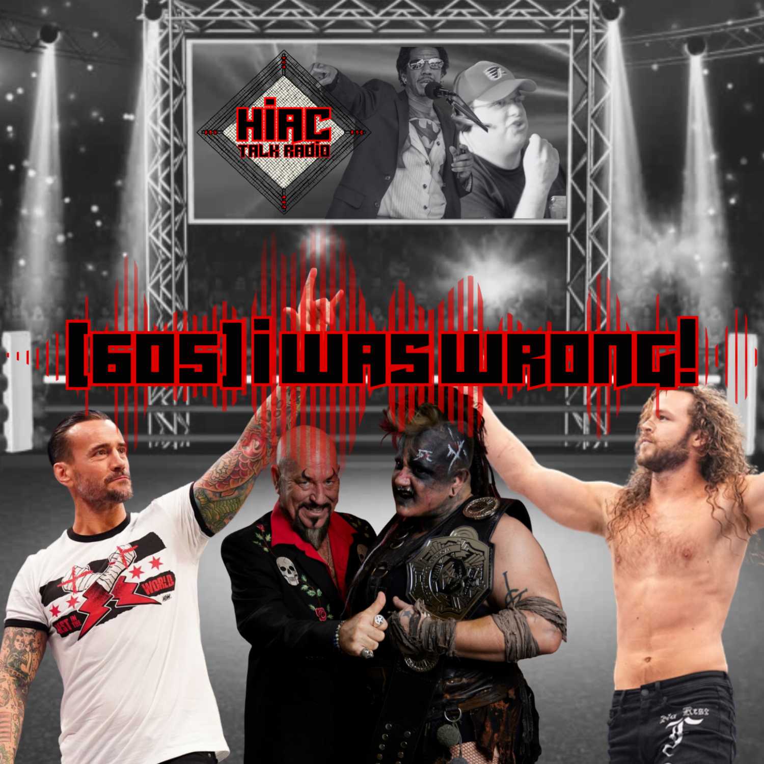 HIAC Talk Radio (605) I Was Wrong!