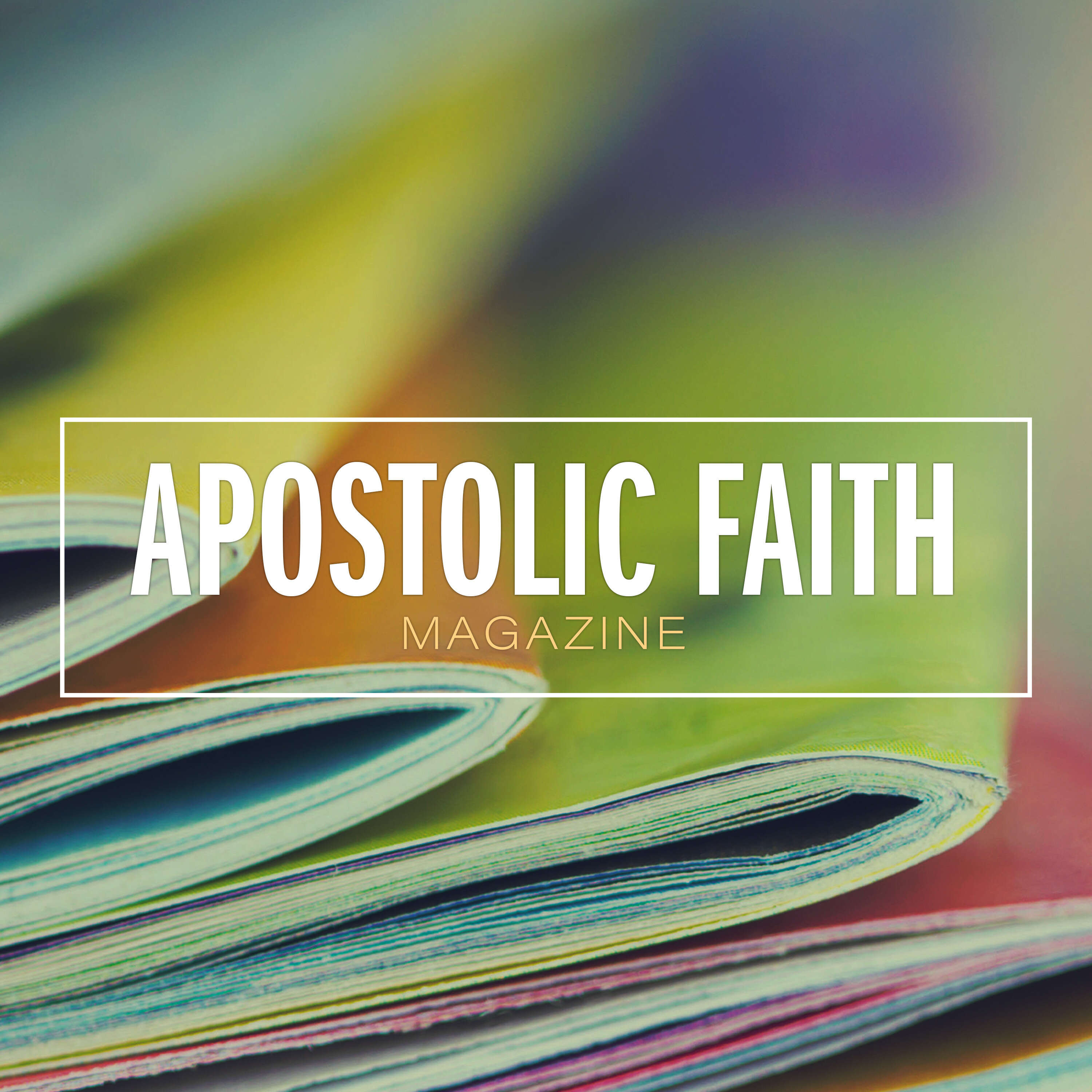 The Apostolic Faith Magazine 