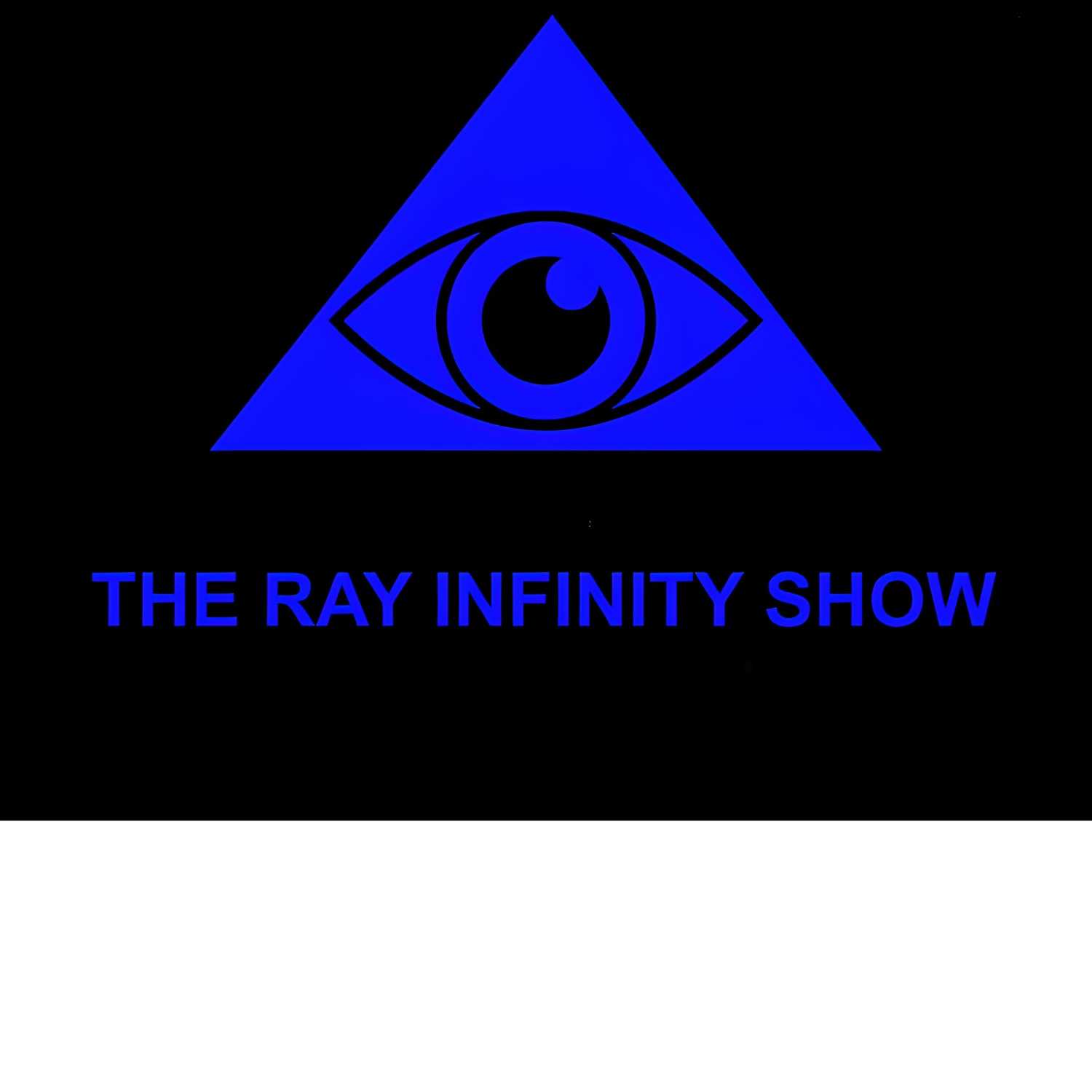 The Ray Infinity Show 