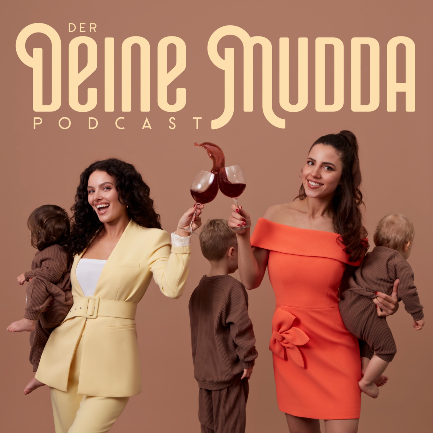 Der Deine Mudda Podcast- der Podcast für die perfekt unperfekte Mama 