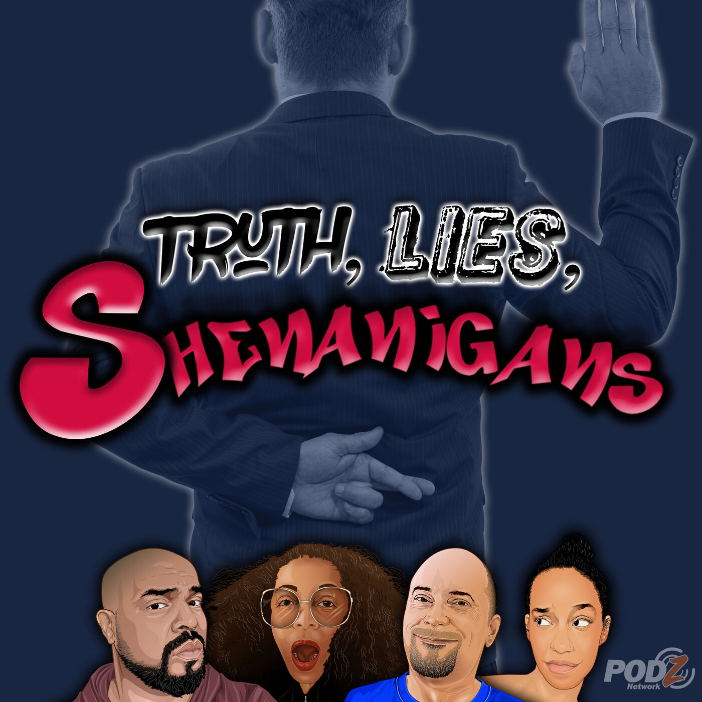 Truth, Lies, Shenanigans 