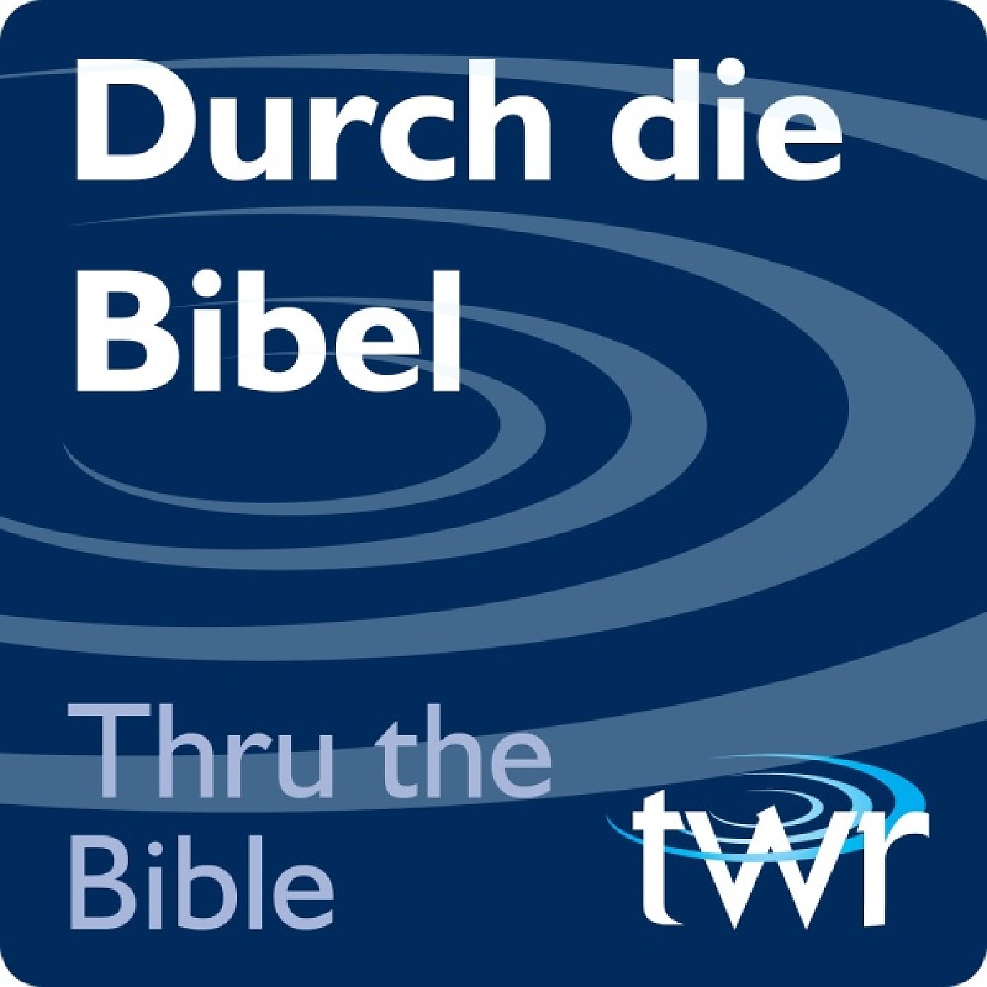 Durch die Bibel @ ttb.twr.org/german 