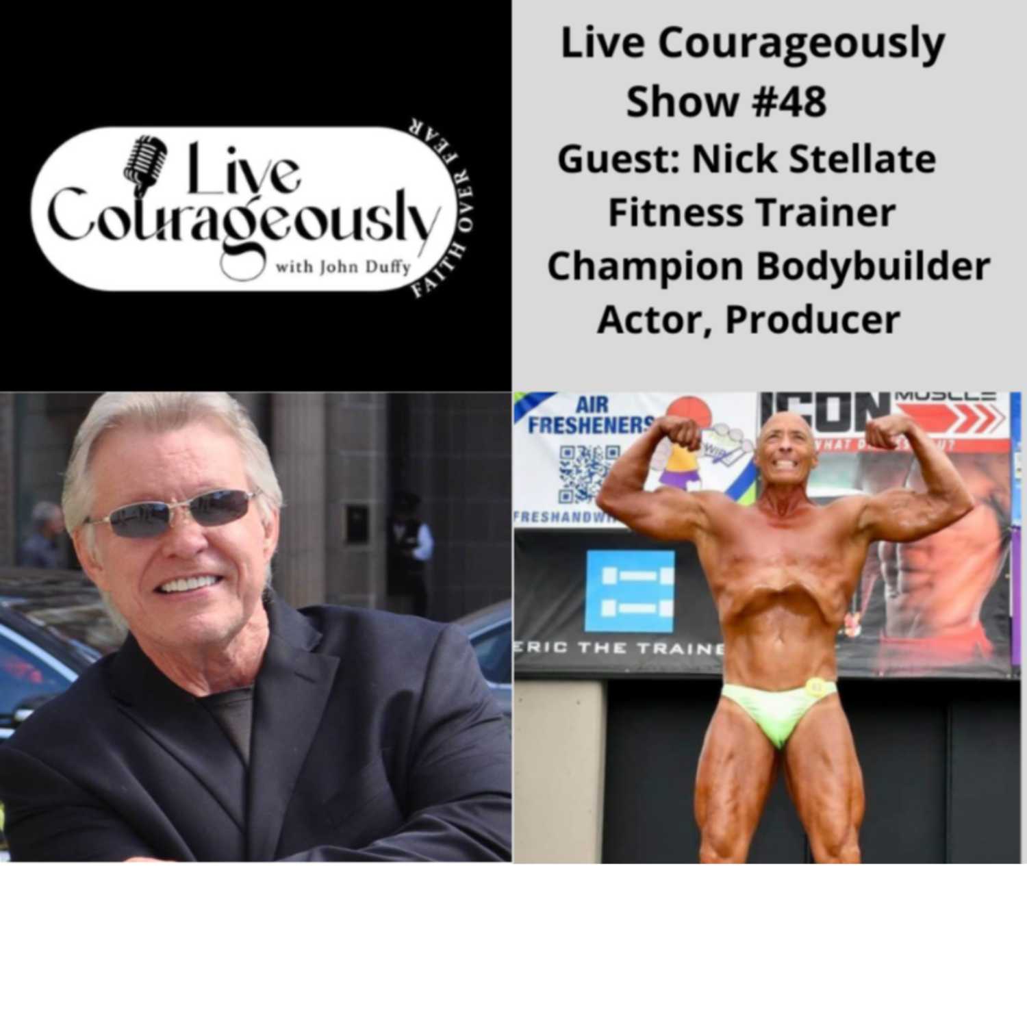 Live Courageously with John Duffy Episode 48 Nick Stellate