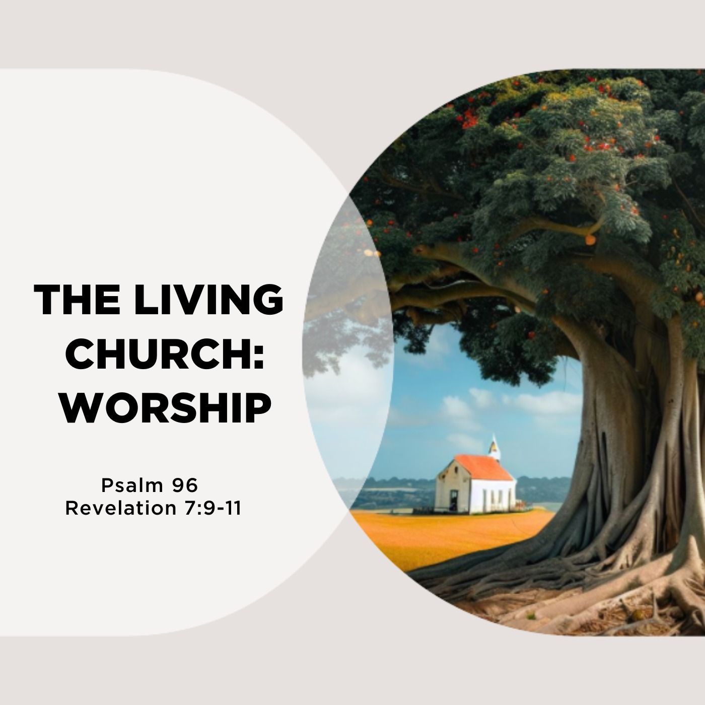 The Living Church: Worship