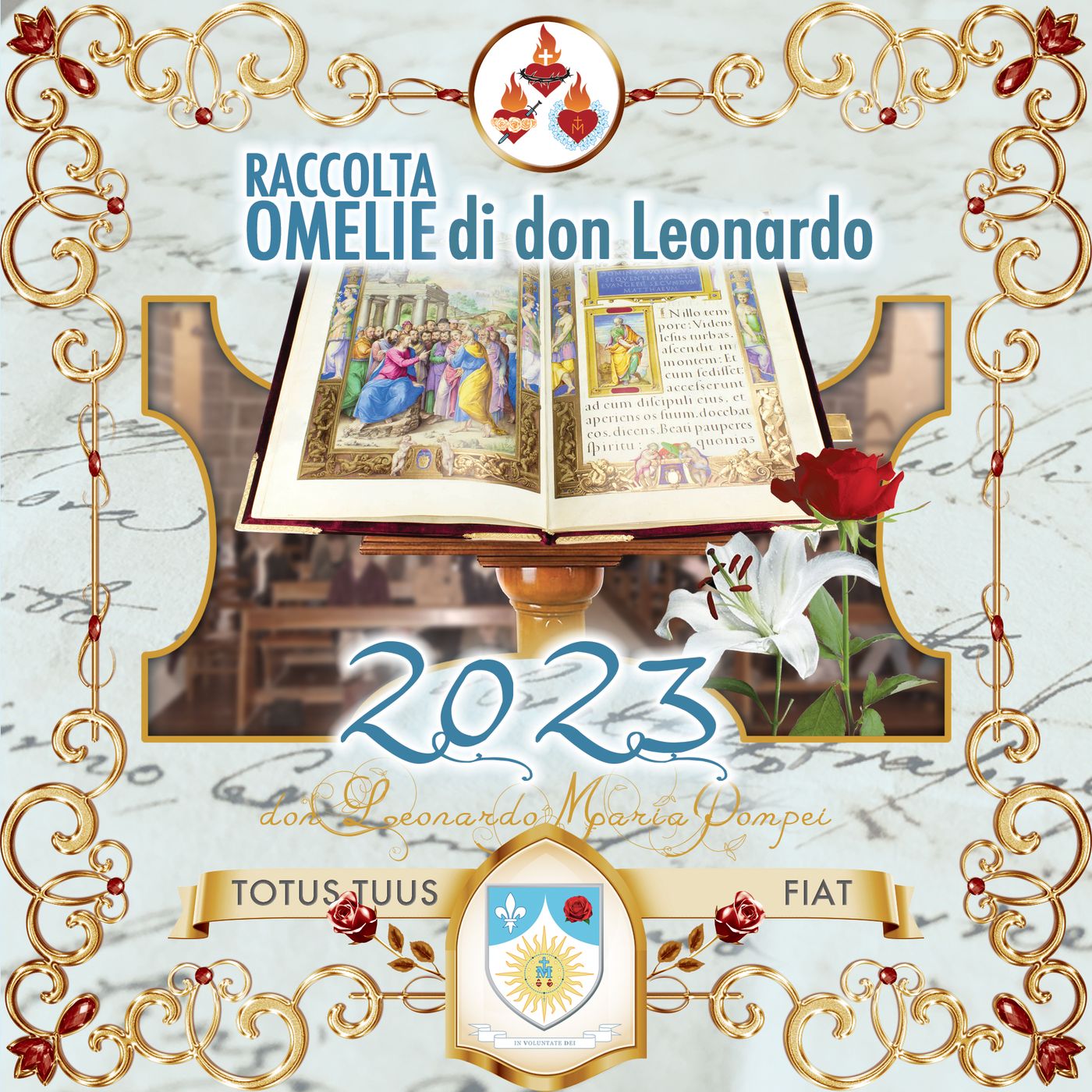 Omelie di Don Leonardo Maria Pompei 2023 