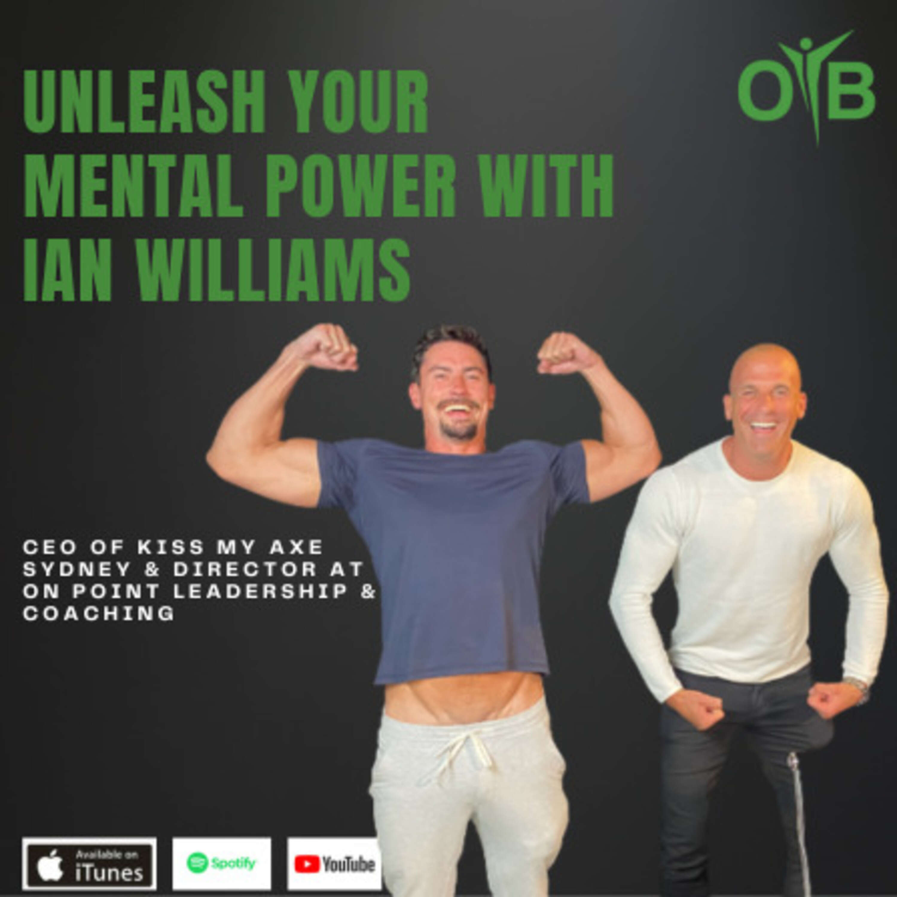 Unleash Your Mental Power with Ian Williams