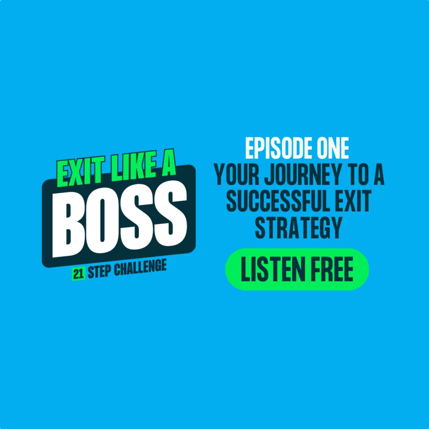 ⁣Ep 01 | Exit Like A Boss: Your Journey to a Successful Exit Strategy