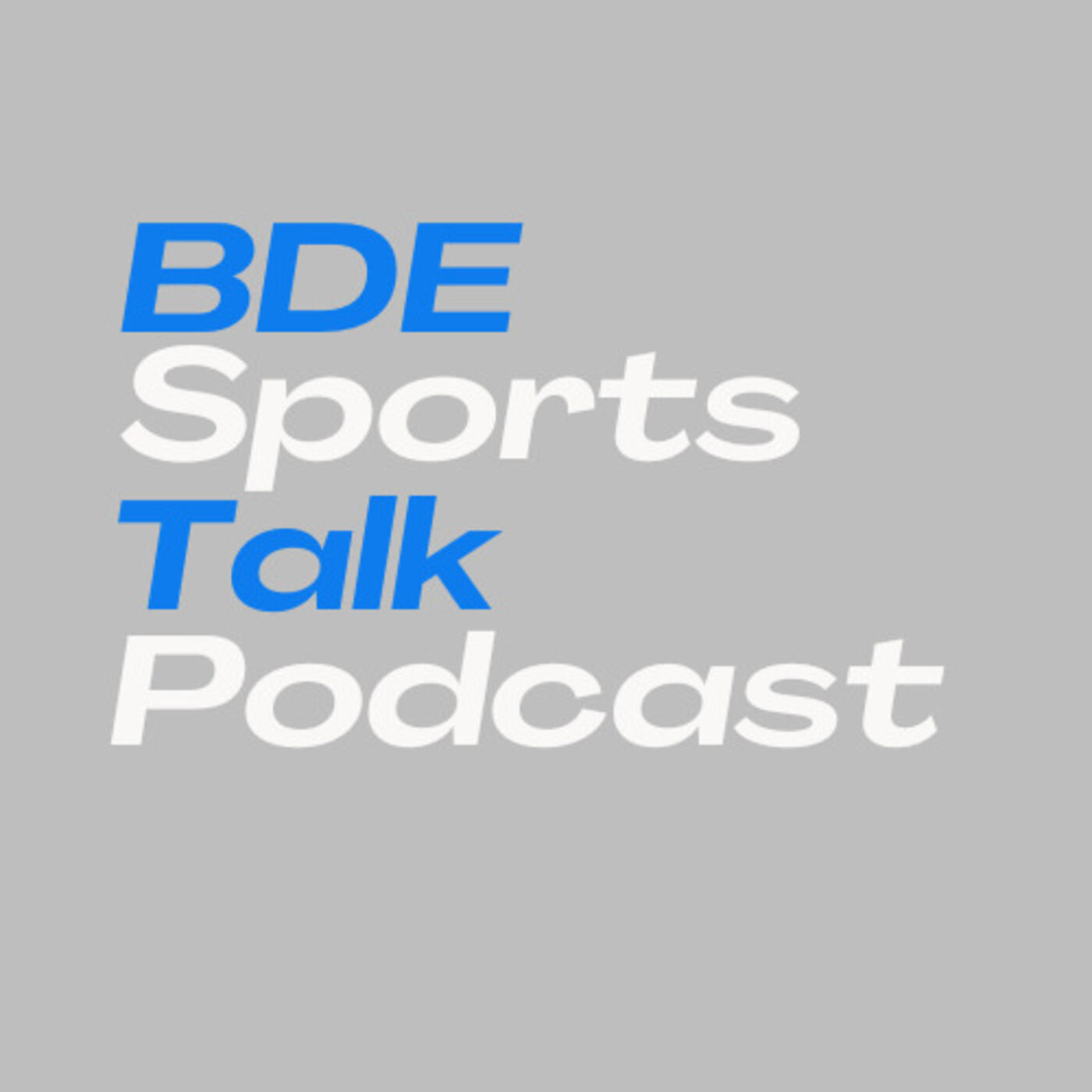 BDE Sports Talk Podcast 