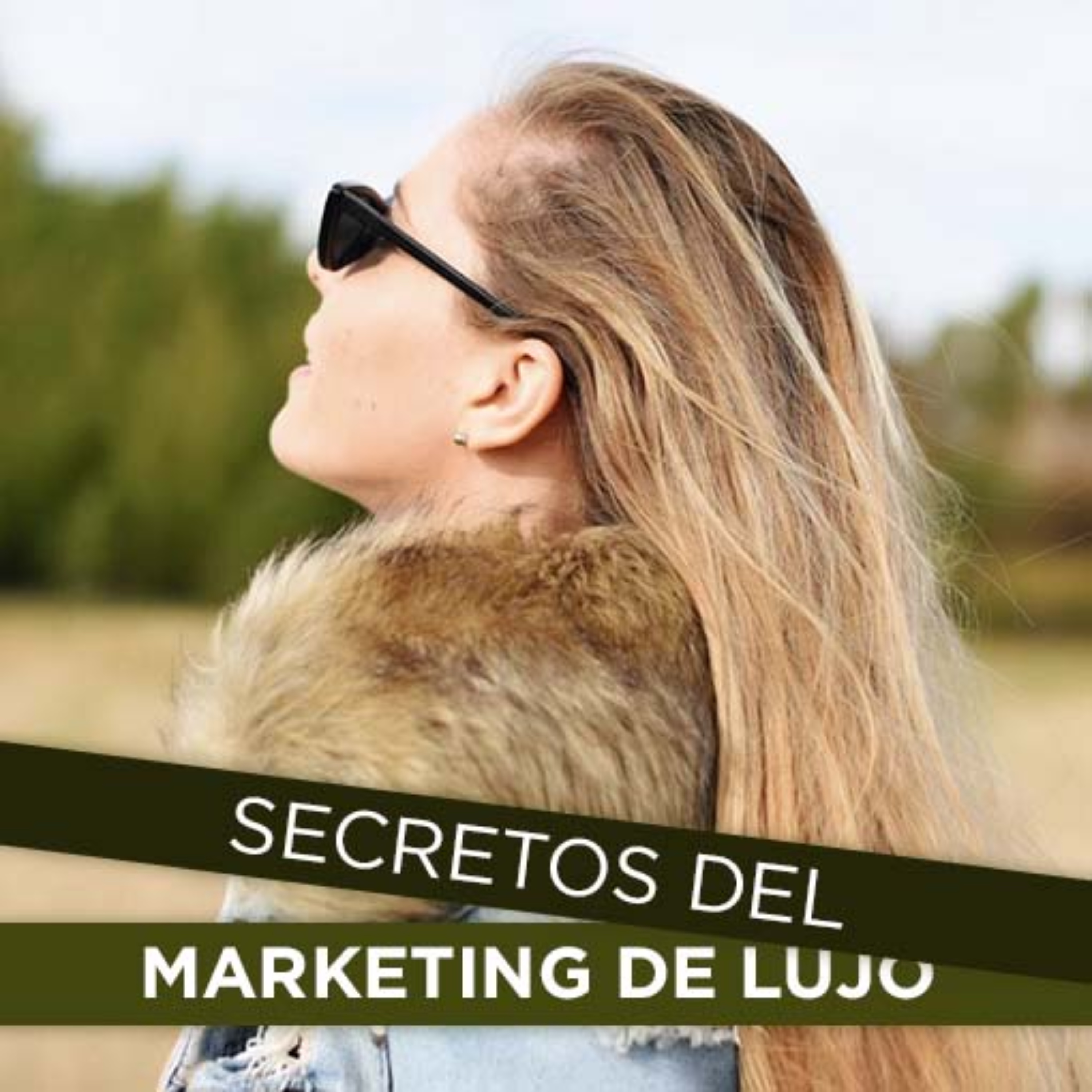 Secretos del Marketing de Lujo 