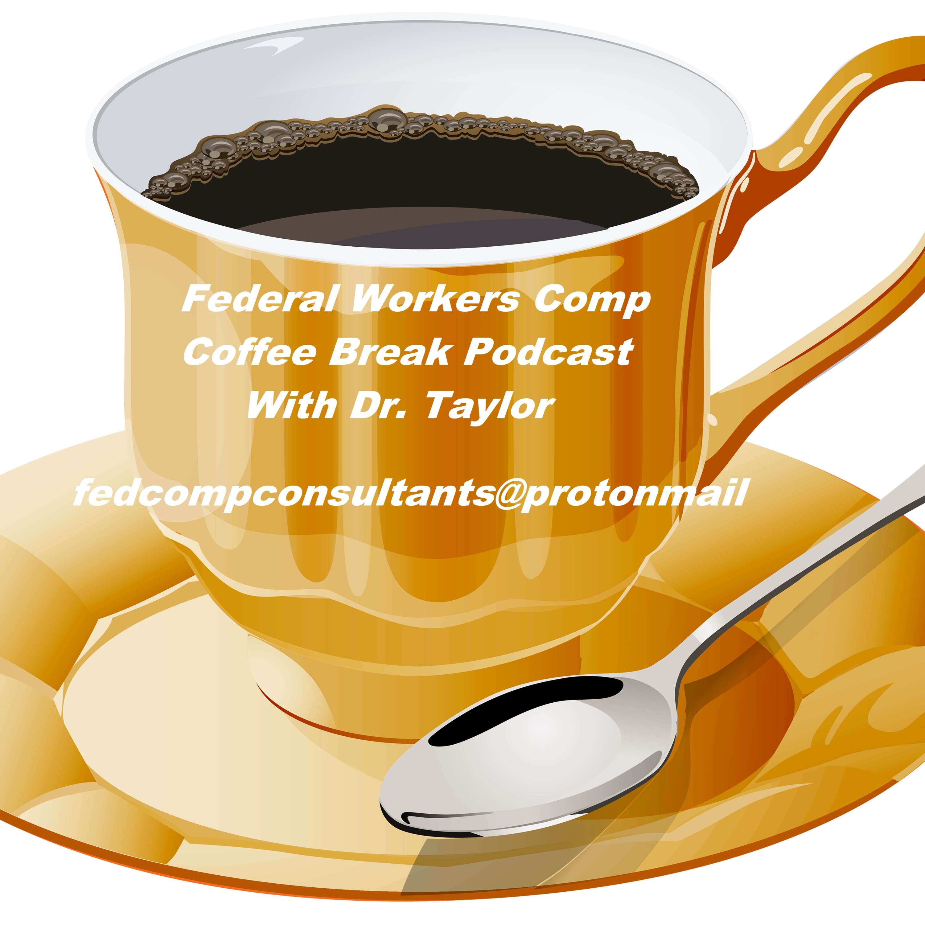 Federal Workers Compensation Coffee Break 