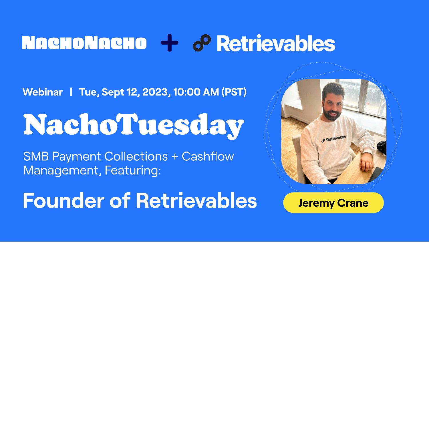 NachoTuesday: SMB Payment Collections + Cashflow Management