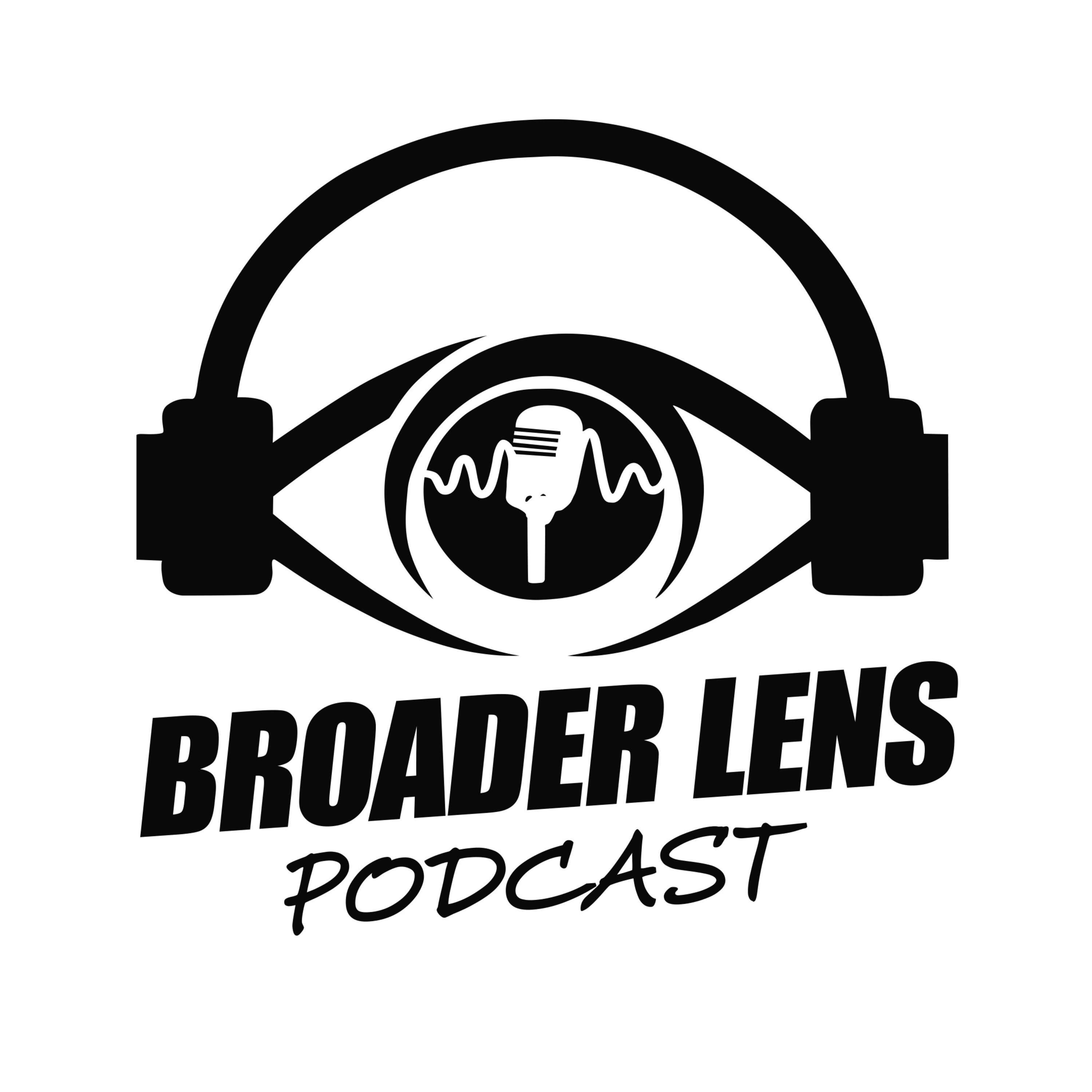 Broader Lens Podcast 