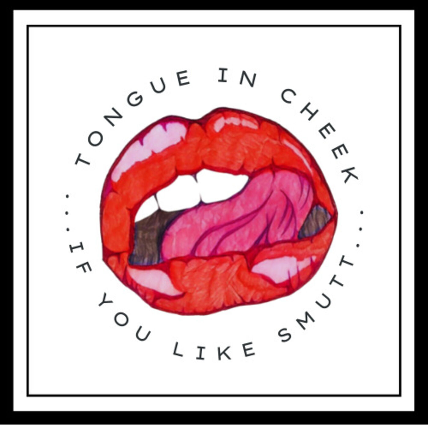 Tongue In Cheek Podcast 