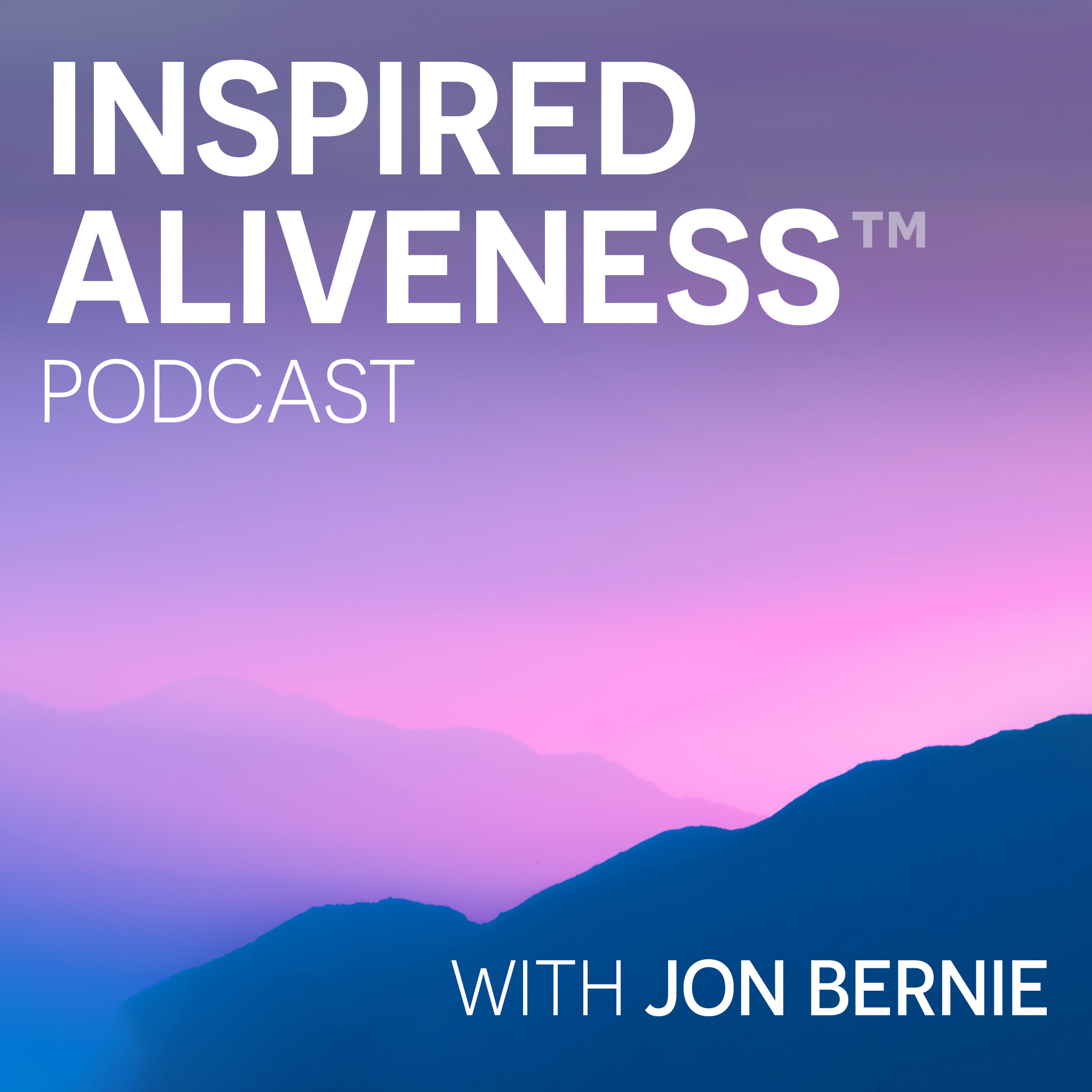 Inspired Aliveness Podcast 