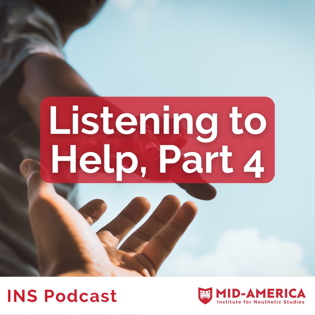 Listening to Help, Part 4