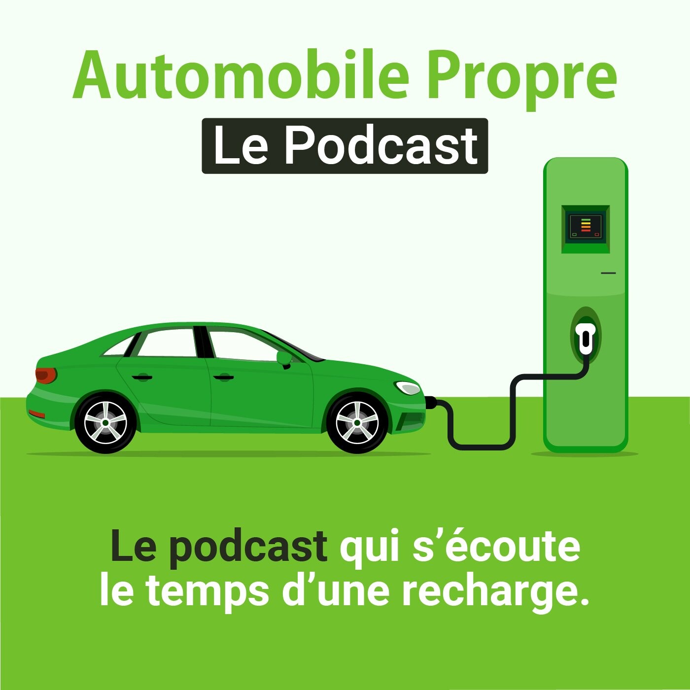 Automobile Propre - Le Podcast 