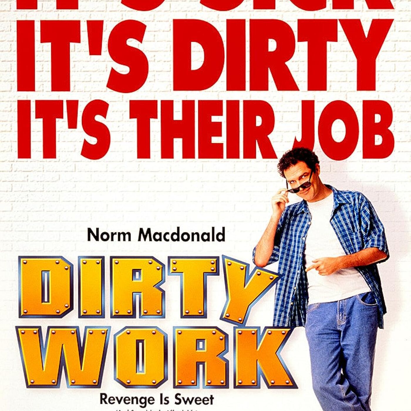 ⁣Episode 68 - Dirty Work (1998)